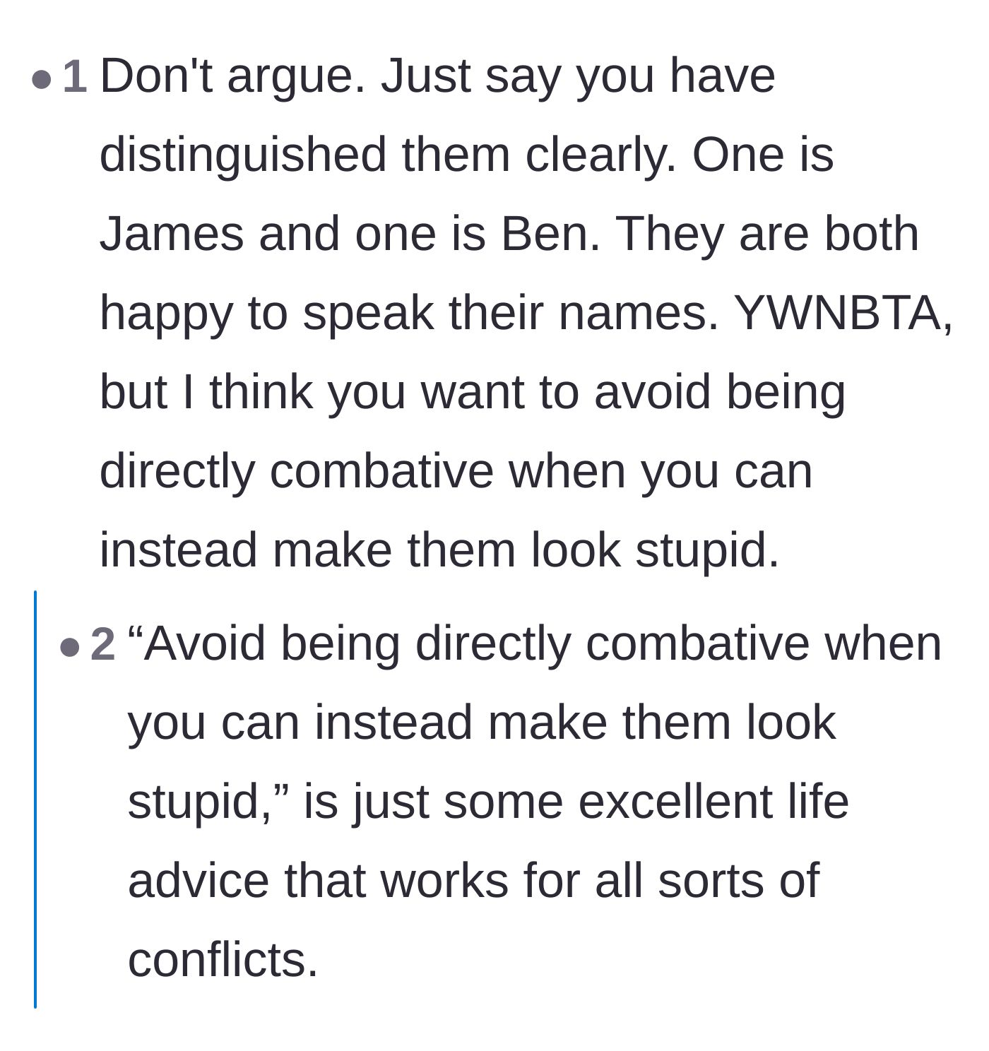 Comment thread 6 - Advice on winning the conflict by letting the school administration expose their own foolishness instead of arguing.