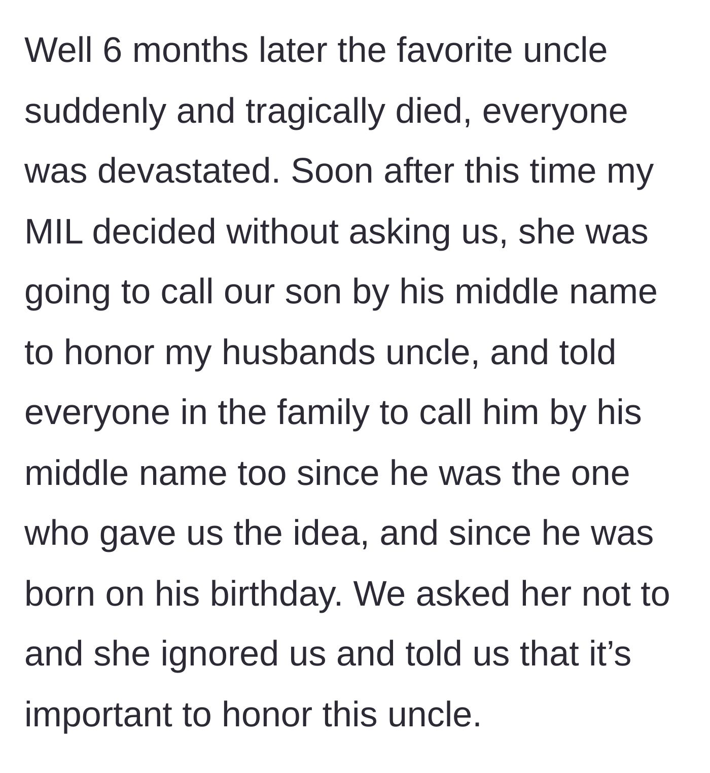 Story part 3 - The uncle tragically passes away, and the mother-in-law unilaterally decides to rename the baby in his honor.