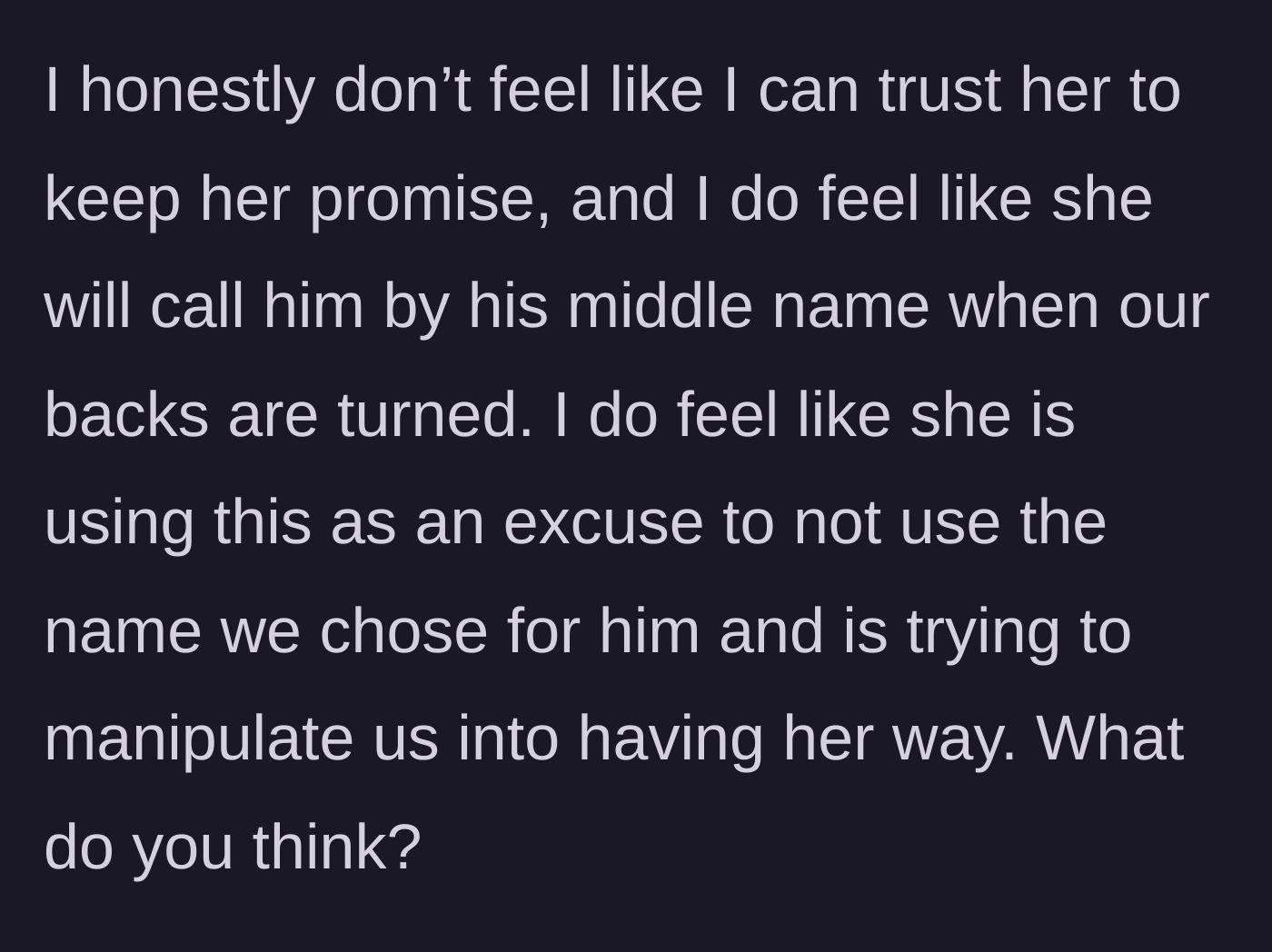 Story part 5 - The mother expressing deep distrust of her mother-in-law's fake compliance and fear of future manipulation.