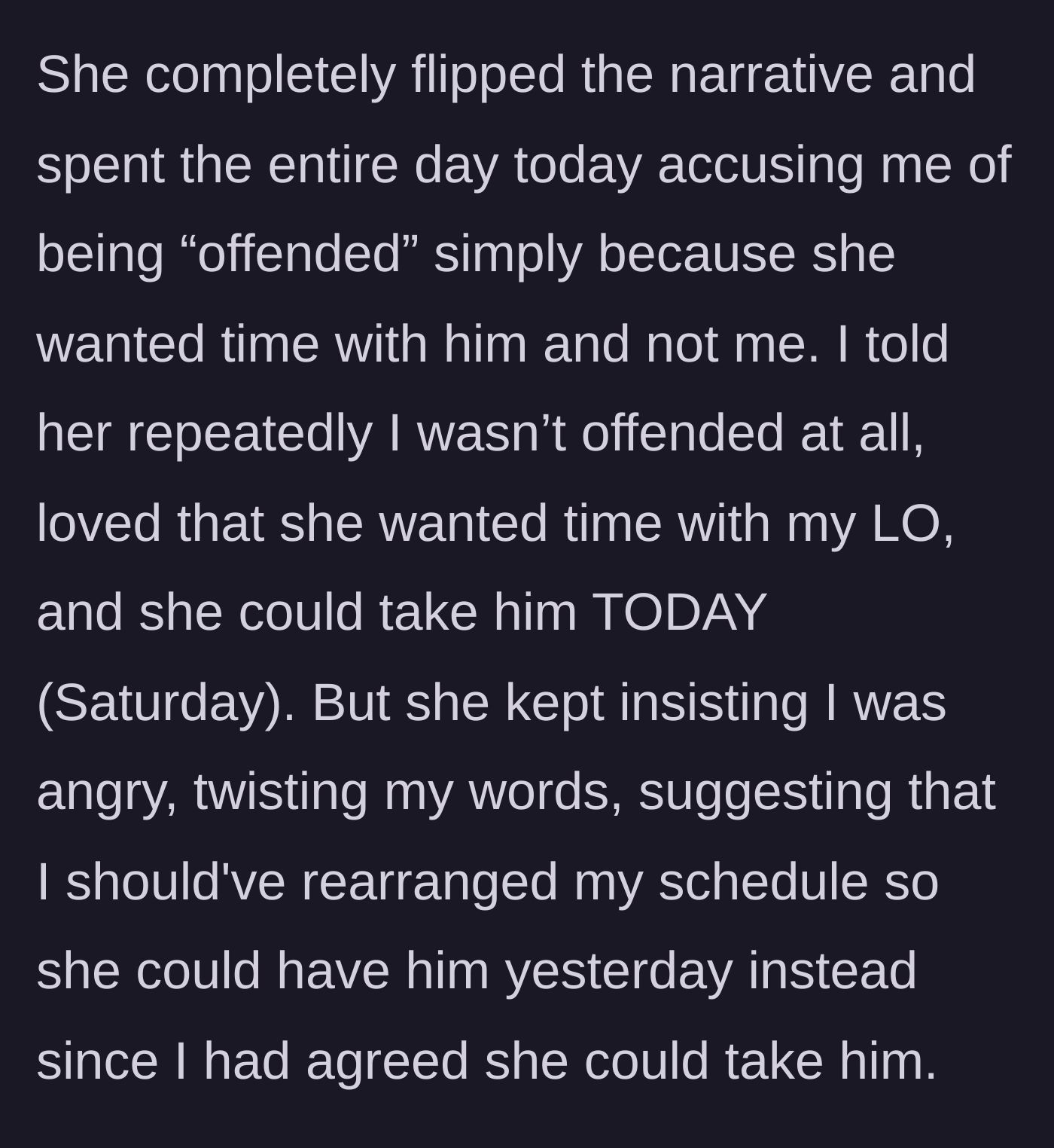 Story part 3 - The friend accuses the mom of being jealous and offended, aggressively twisting her words to make her feel bad.