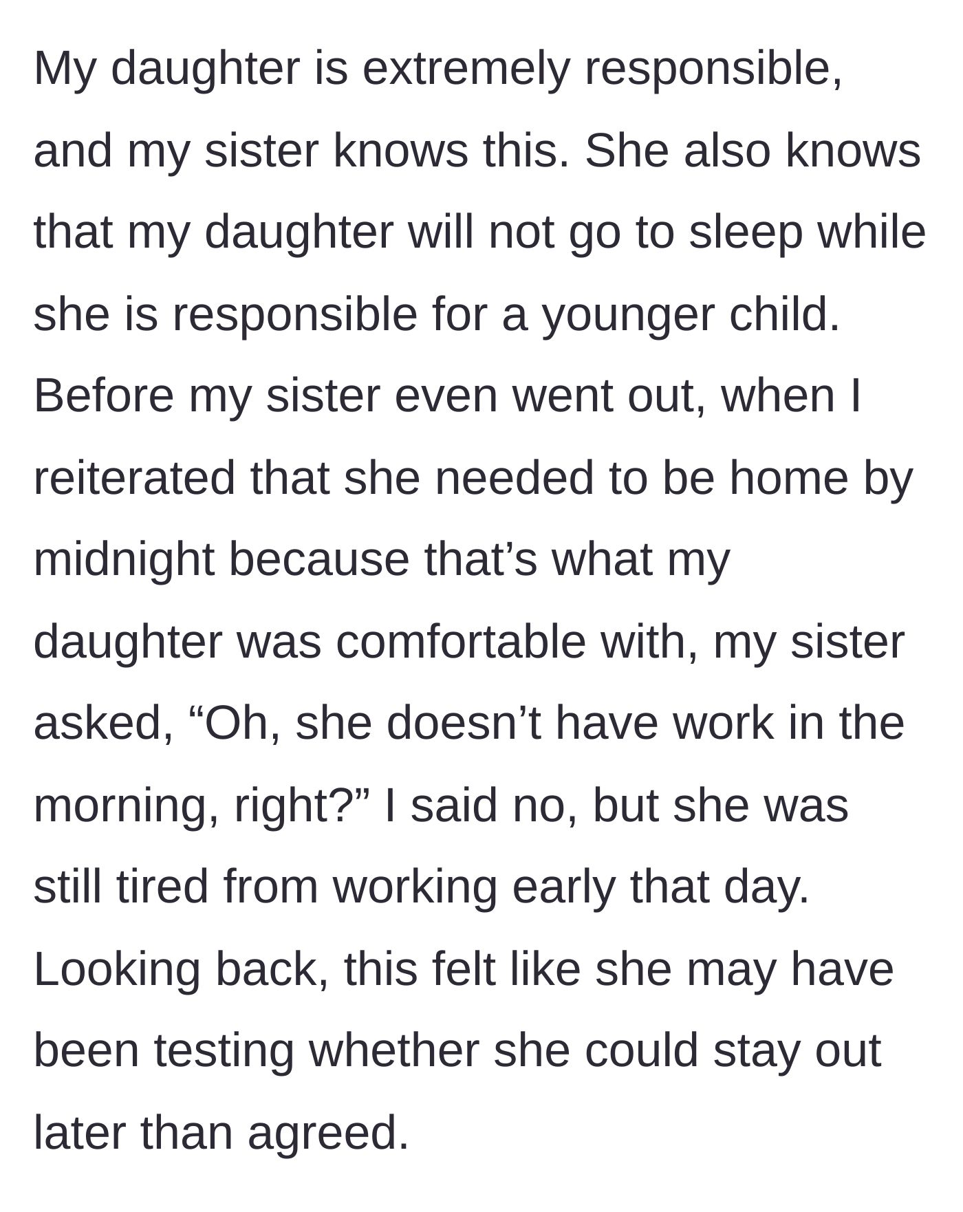 Story part 3 - The sister tries to find a loophole in the teenager's schedule before even leaving for the night.