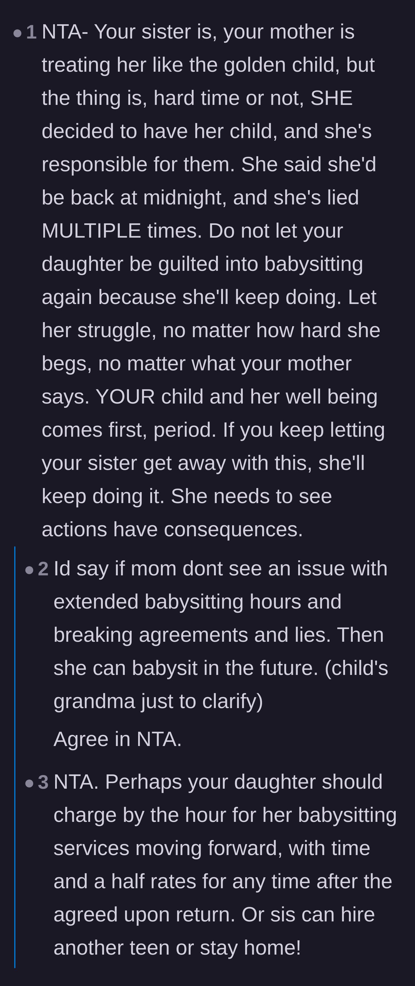 Comment thread 1 - Readers call out the grandmother's enabling behavior and suggest she take over babysitting duties.