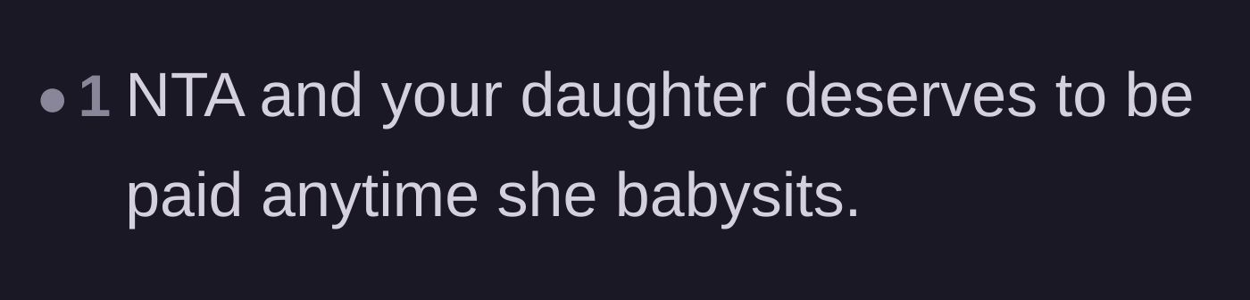 Comment thread 3 - Support for the teenager getting paid for all future babysitting.