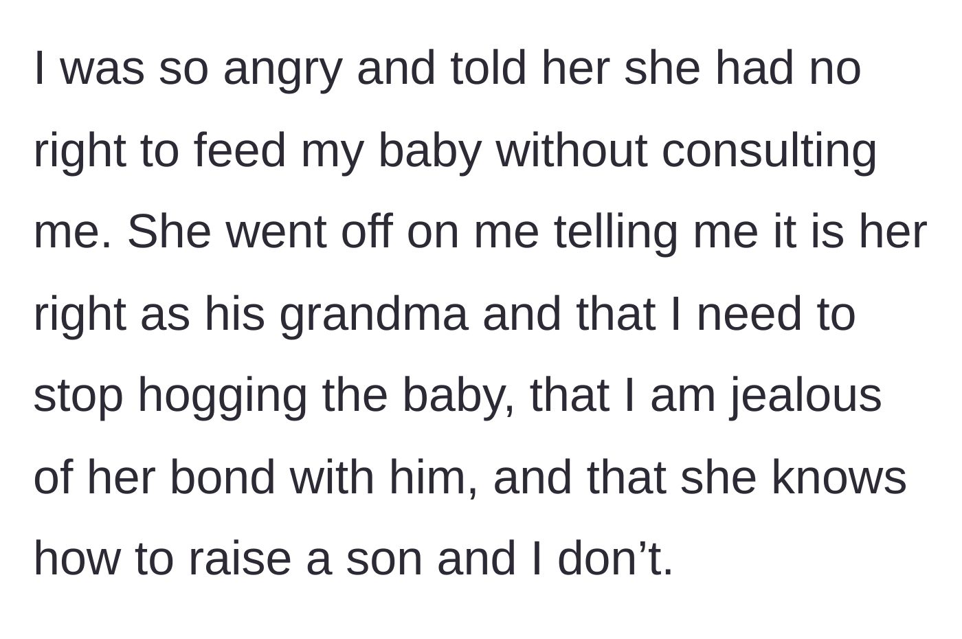 Story part 5 - The mother confronts the mother-in-law, who defends her actions by claiming superior parenting knowledge and grandma's rights.