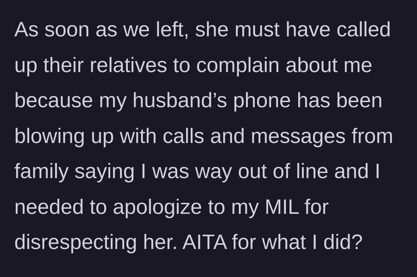 Story part 7 - Relatives begin blowing up the husband's phone demanding the mother apologize for disrespect.