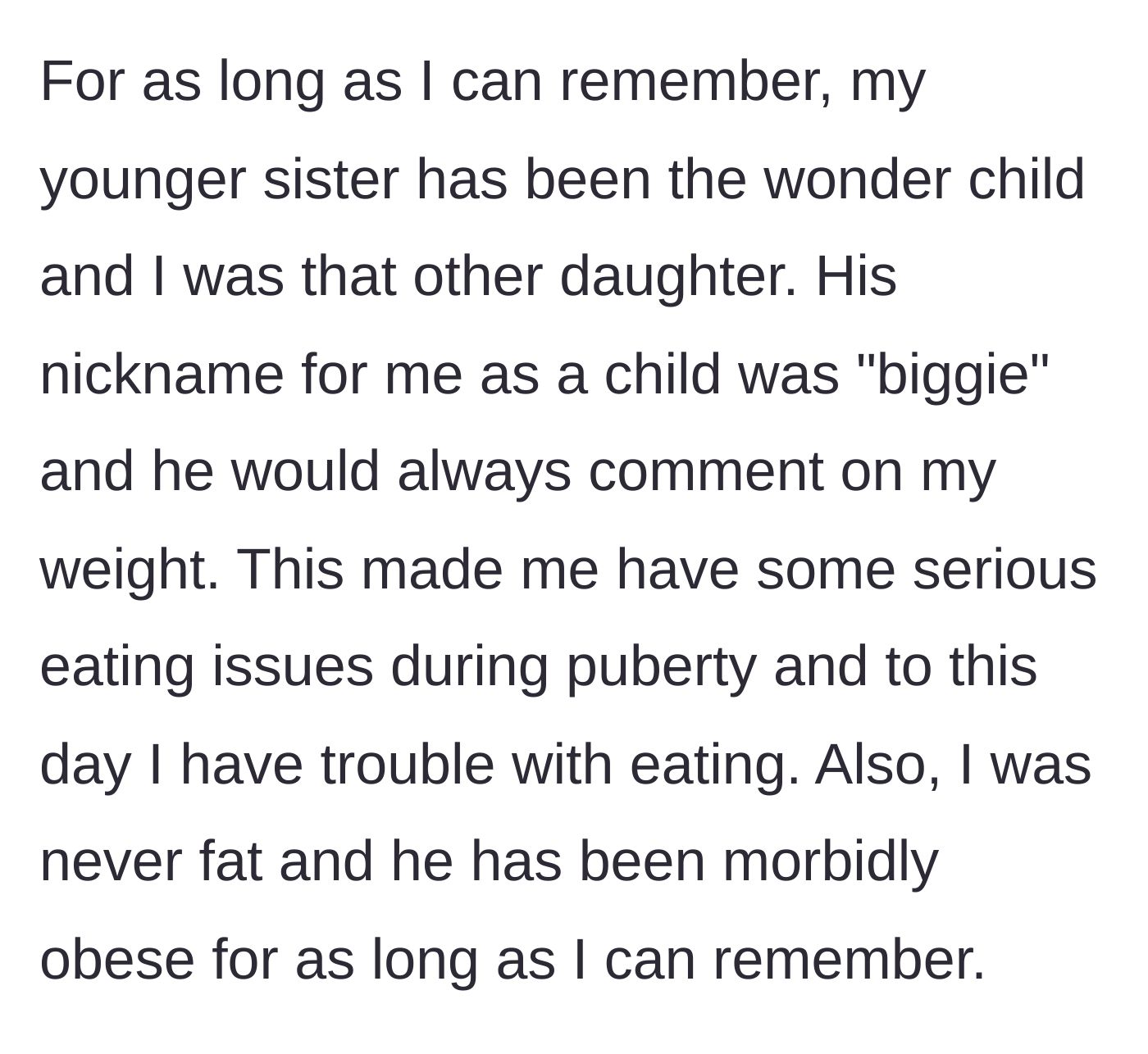 Story part 2 - The mother recounts her childhood trauma of being the scapegoat, dubbed 'biggie' by her morbidly obese father, leading to lifelong eating issues.
