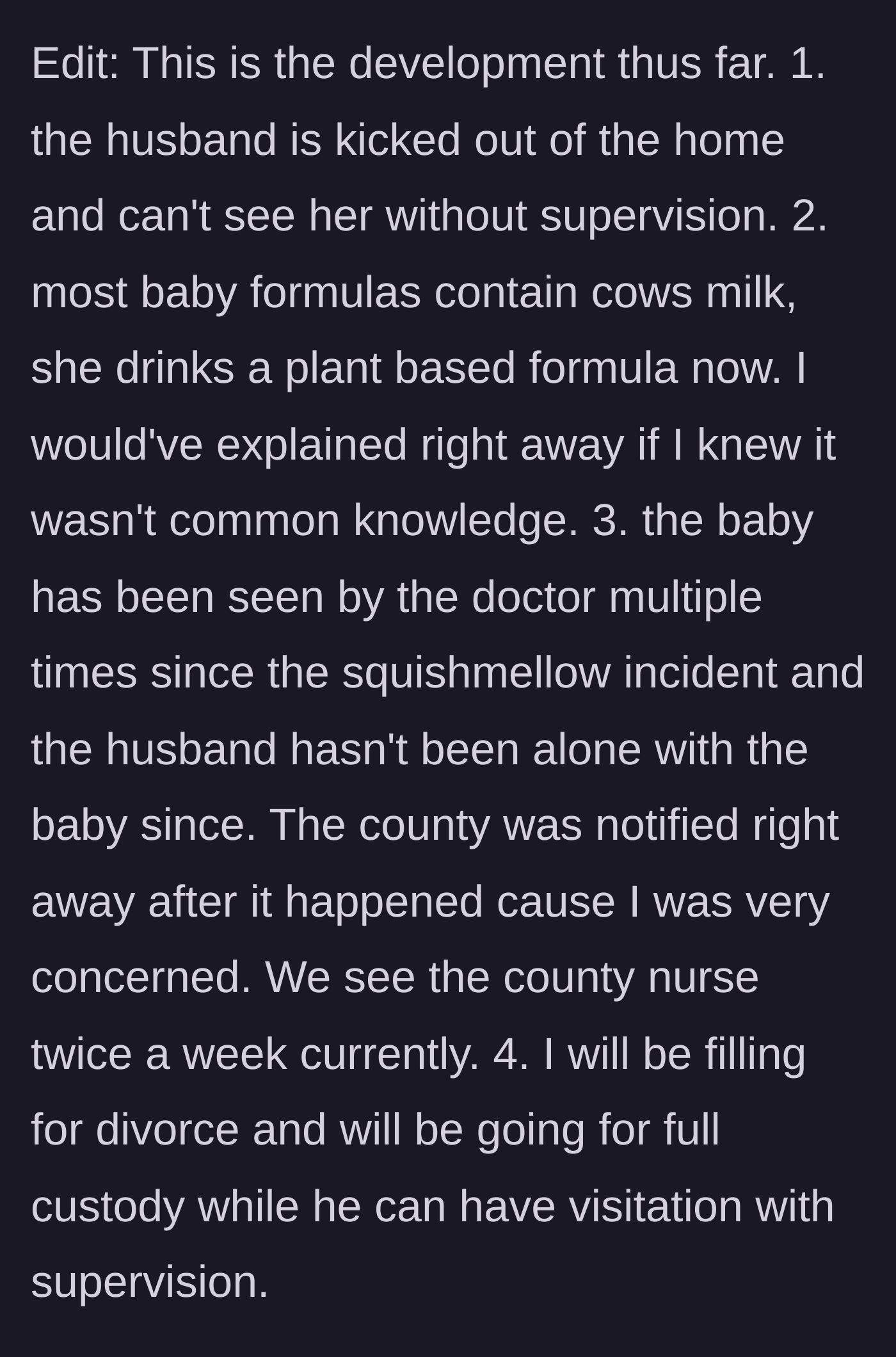 Story part 5 - An update detailing a protective order, medical intervention, and the mother's decision to file for divorce and full custody.