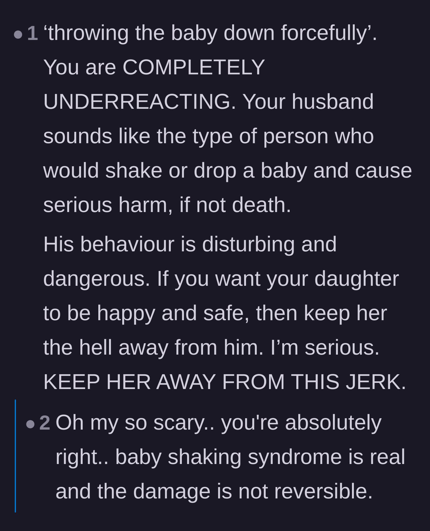 Comment thread 1 - A severe discussion about the physical dangers of shaken baby syndrome and the father's alarming escalation.