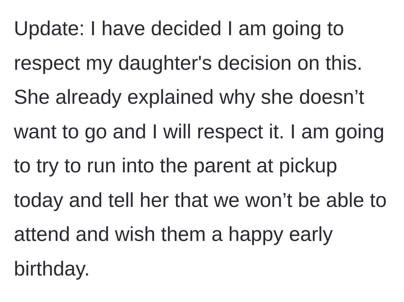 Story part 7 - The mother ultimately decides to support her daughter's choice to stay home, planning to gently break the news to the other parent in person.