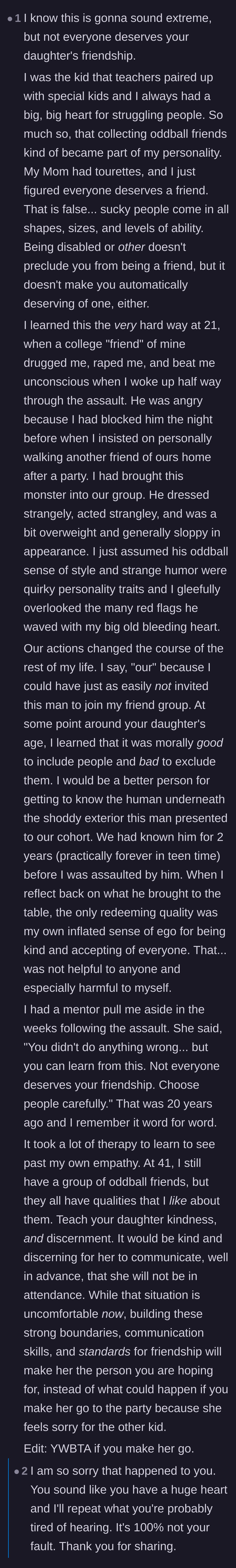Comment thread 6 - A harrowing personal account from a woman who explains how her 'bleeding heart' for oddballs led her to ignore red flags and suffer a severe assault by an excluded peer.