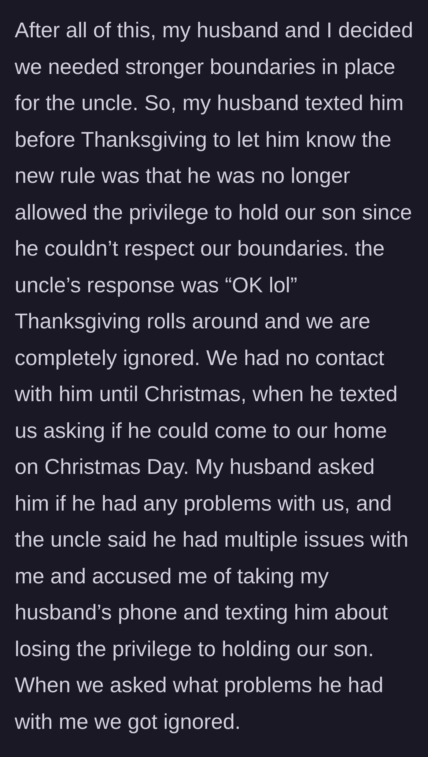 Story part 5 - The husband texts the brother-in-law to revoke his privilege of holding the baby due to boundary violations; the brother-in-law reacts with indifference, gives them the silent treatment, and later accuses the mother of faking the texts.