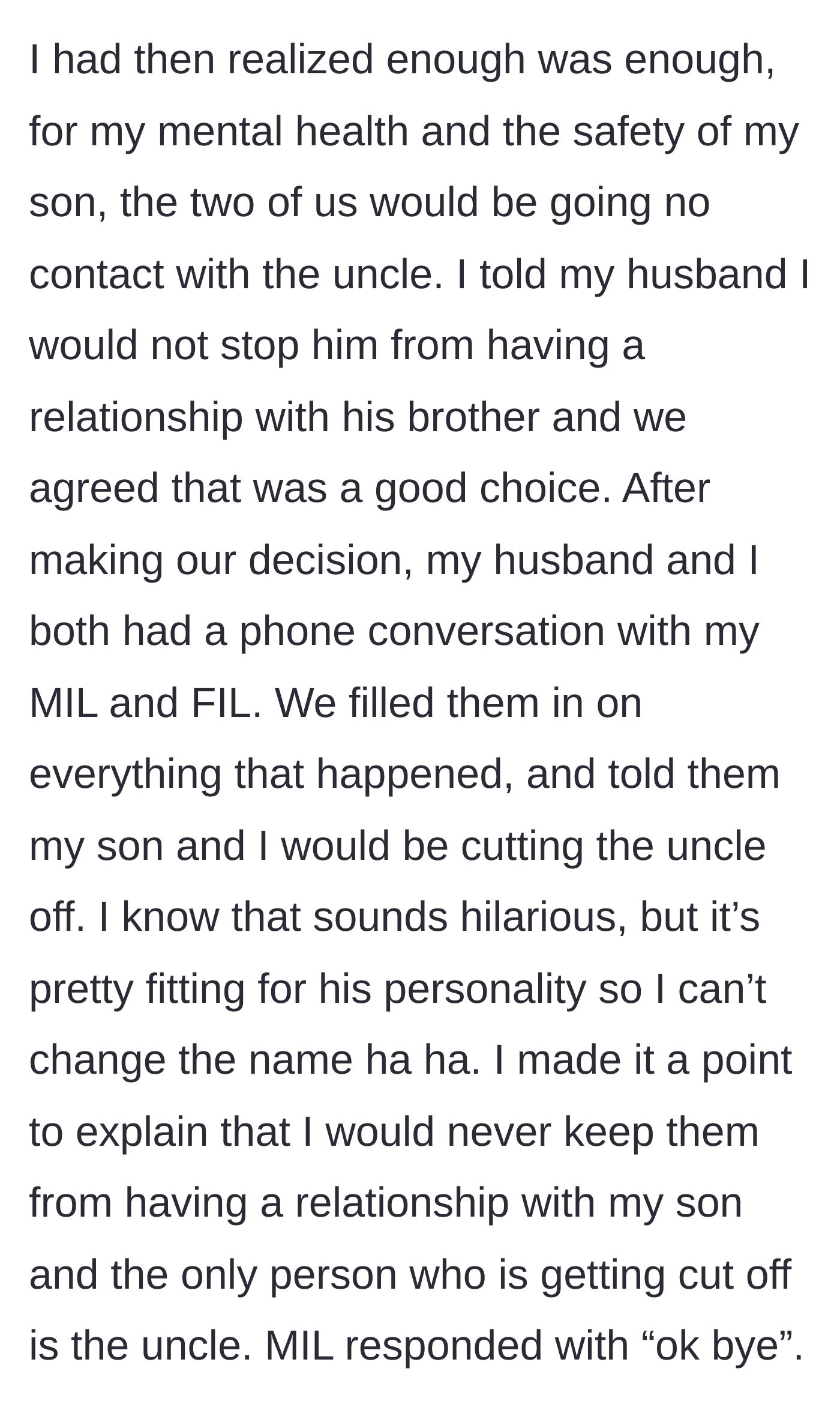 Story part 6 - The mother decides to go completely no-contact with the brother-in-law to protect her son, fully supported by her husband; when they inform the in-laws, the mother-in-law callously hangs up.