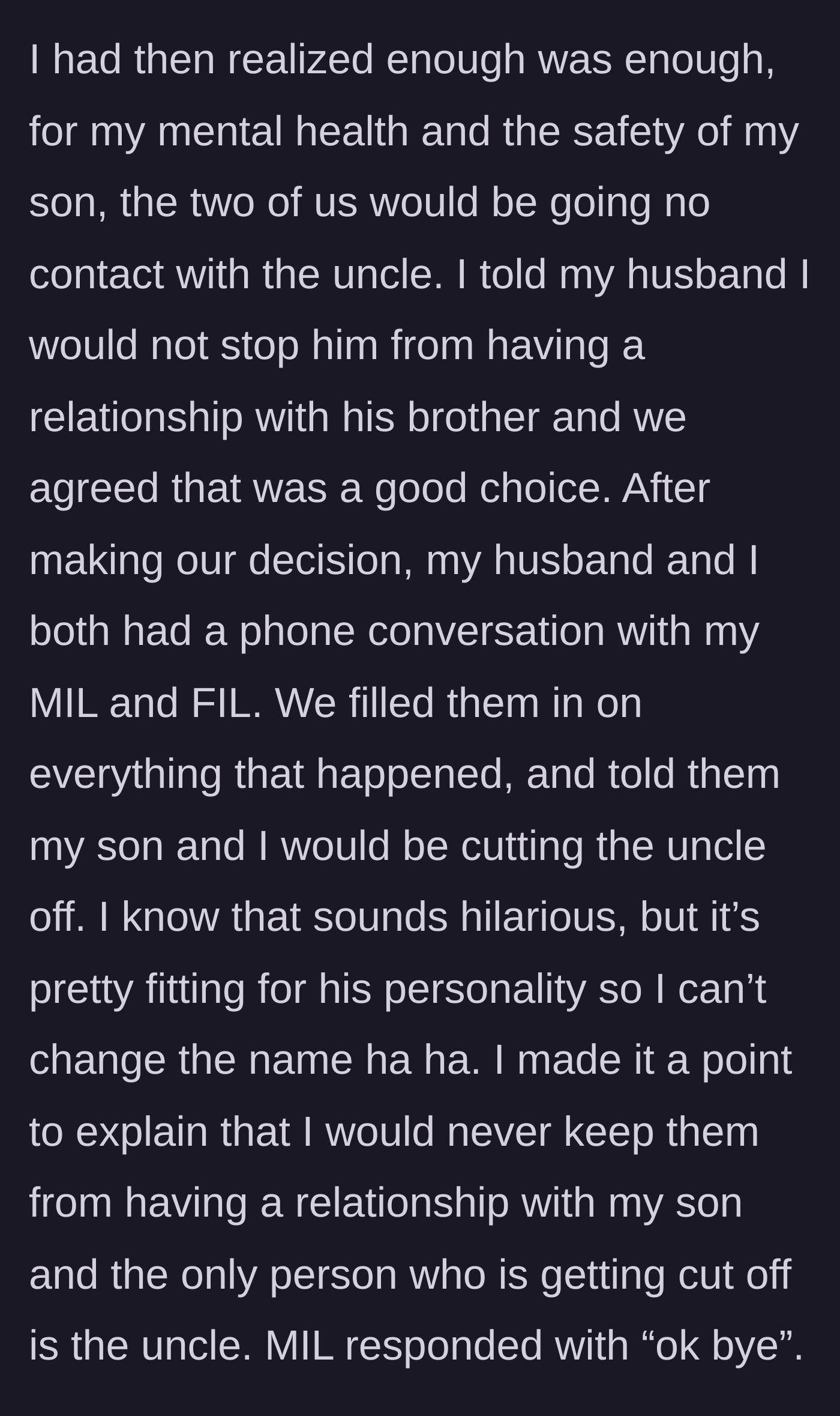 Story part 6 - The mother decides to go completely no-contact with the brother-in-law to protect her son, fully supported by her husband; when they inform the in-laws, the mother-in-law callously hangs up.