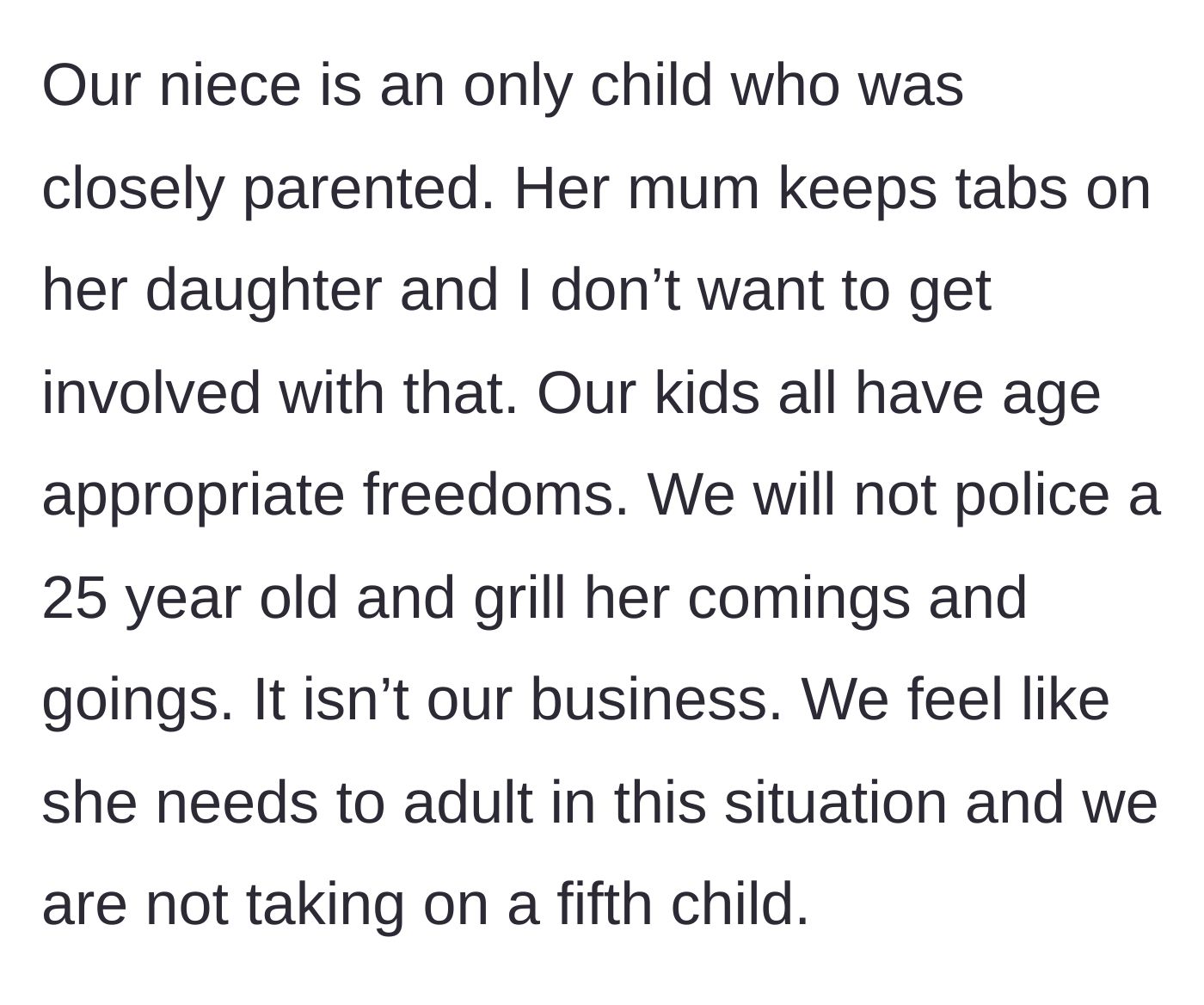 Story part 6 - The mom refuses to act as a probation officer for a heavily micromanaged 25-year-old woman.