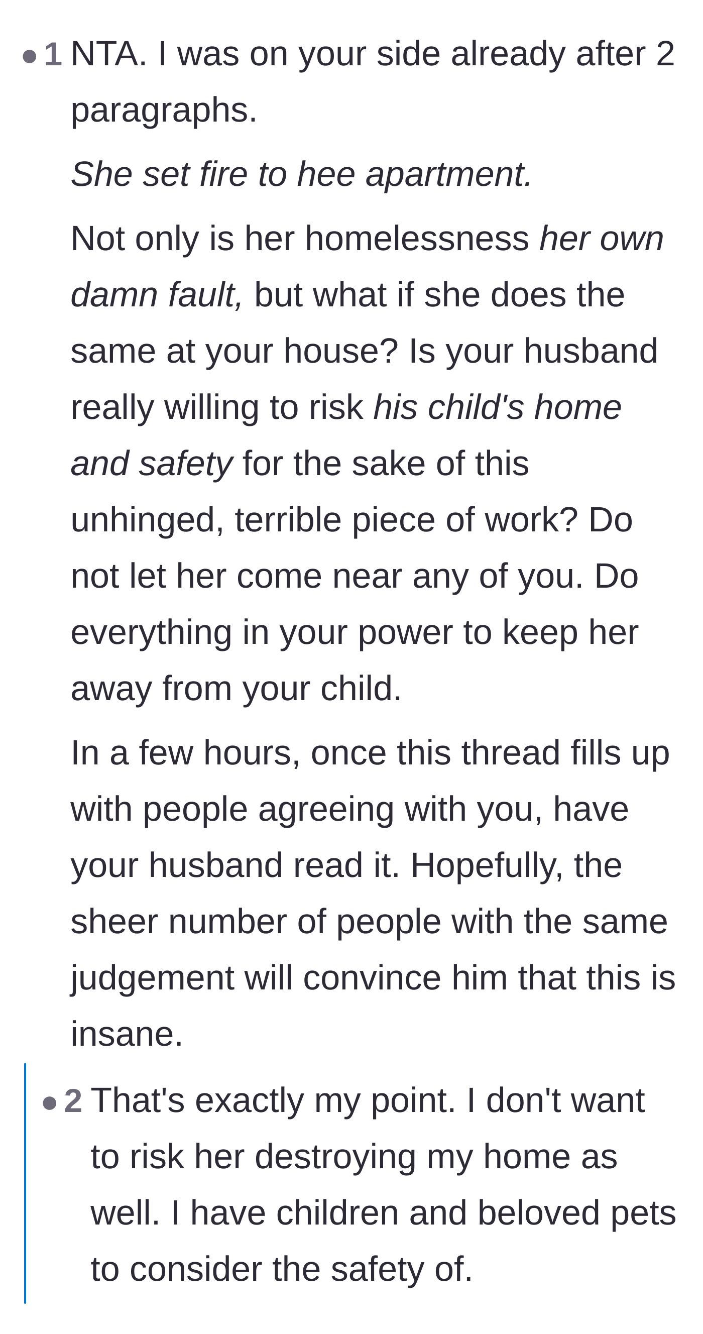 Comment thread 2 - Commenters advising the wife to make this a hill to die on and endlessly remind her husband about the apartment fire.