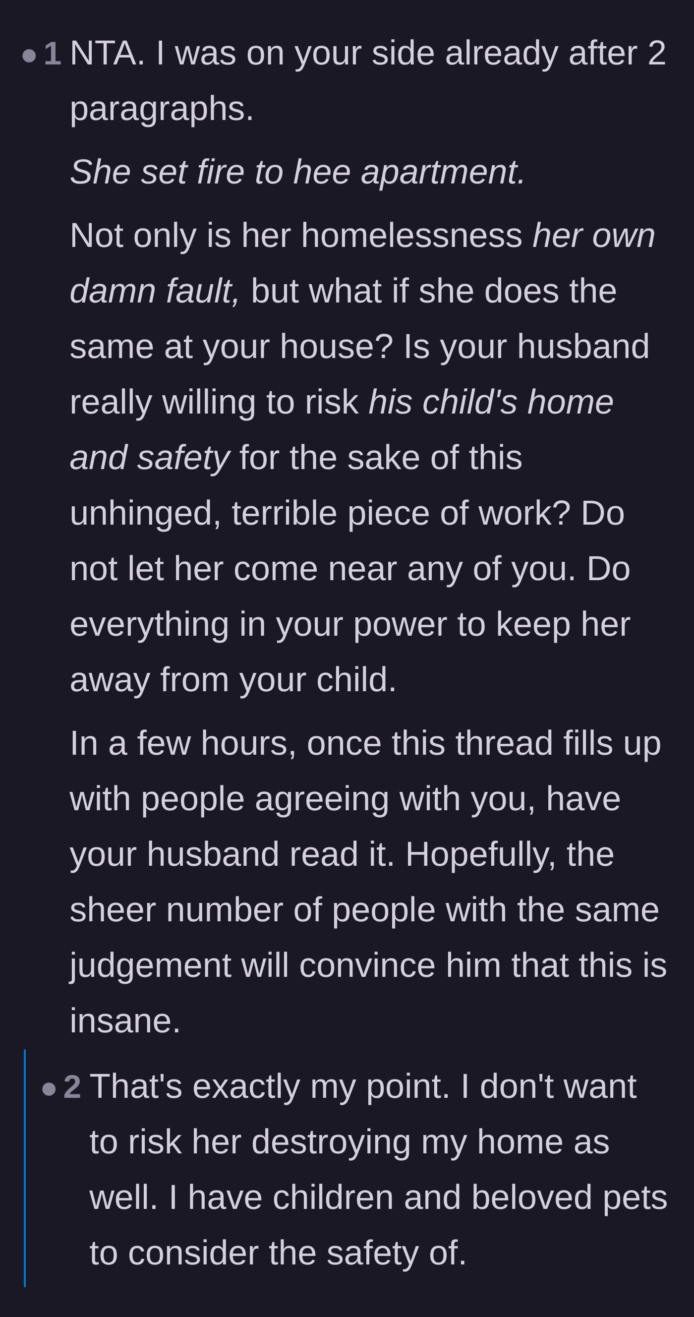 Comment thread 2 - Commenters advising the wife to make this a hill to die on and endlessly remind her husband about the apartment fire.