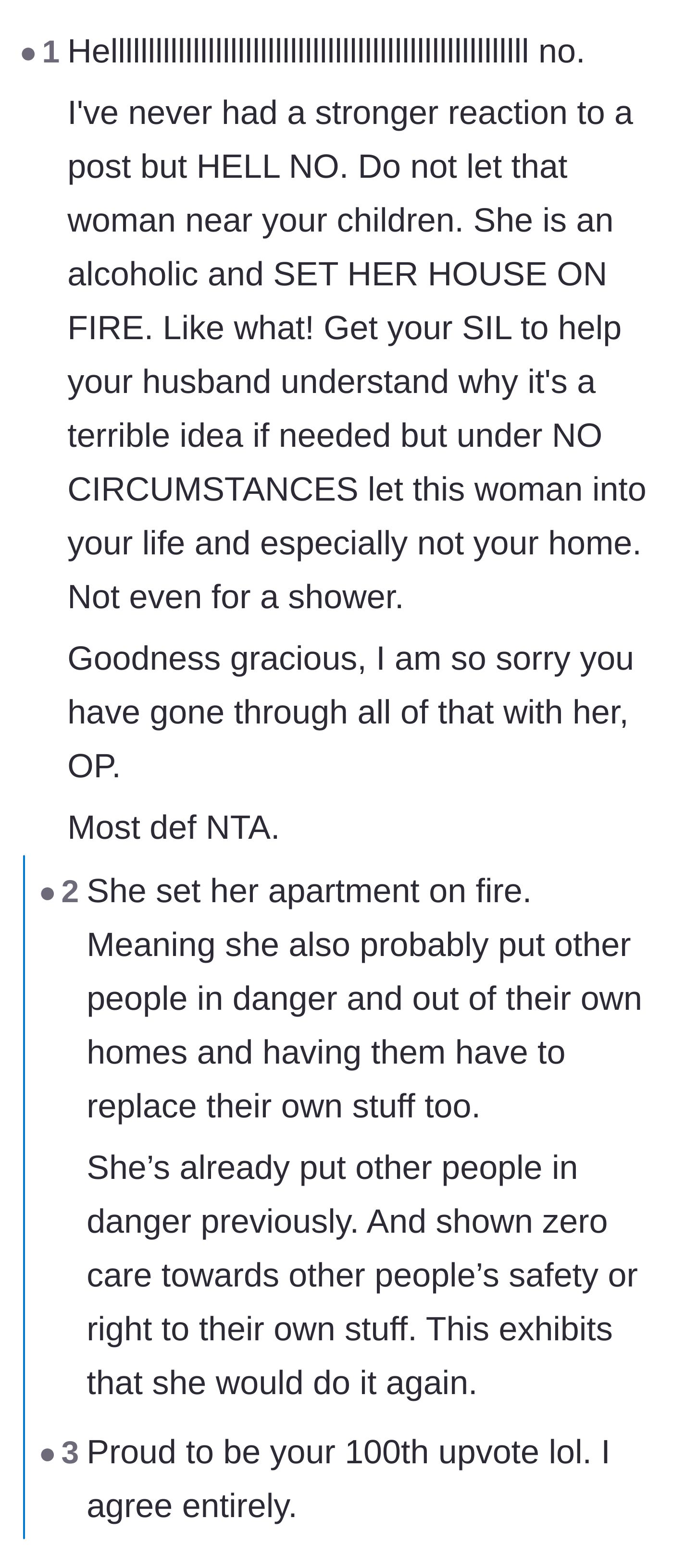 Comment thread 3 - A highly upvoted reaction expressing pure disbelief that the husband would even consider bringing a fire hazard into their home.
