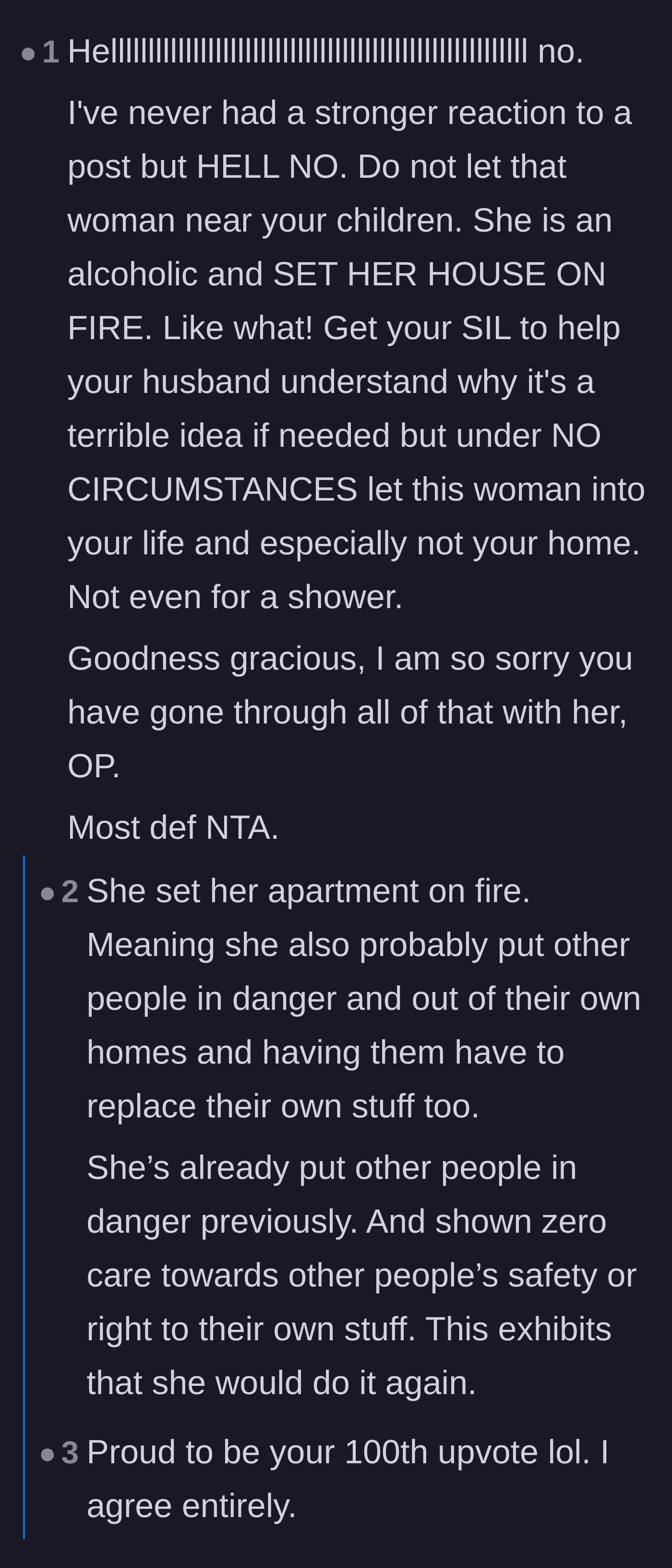 Comment thread 3 - A highly upvoted reaction expressing pure disbelief that the husband would even consider bringing a fire hazard into their home.