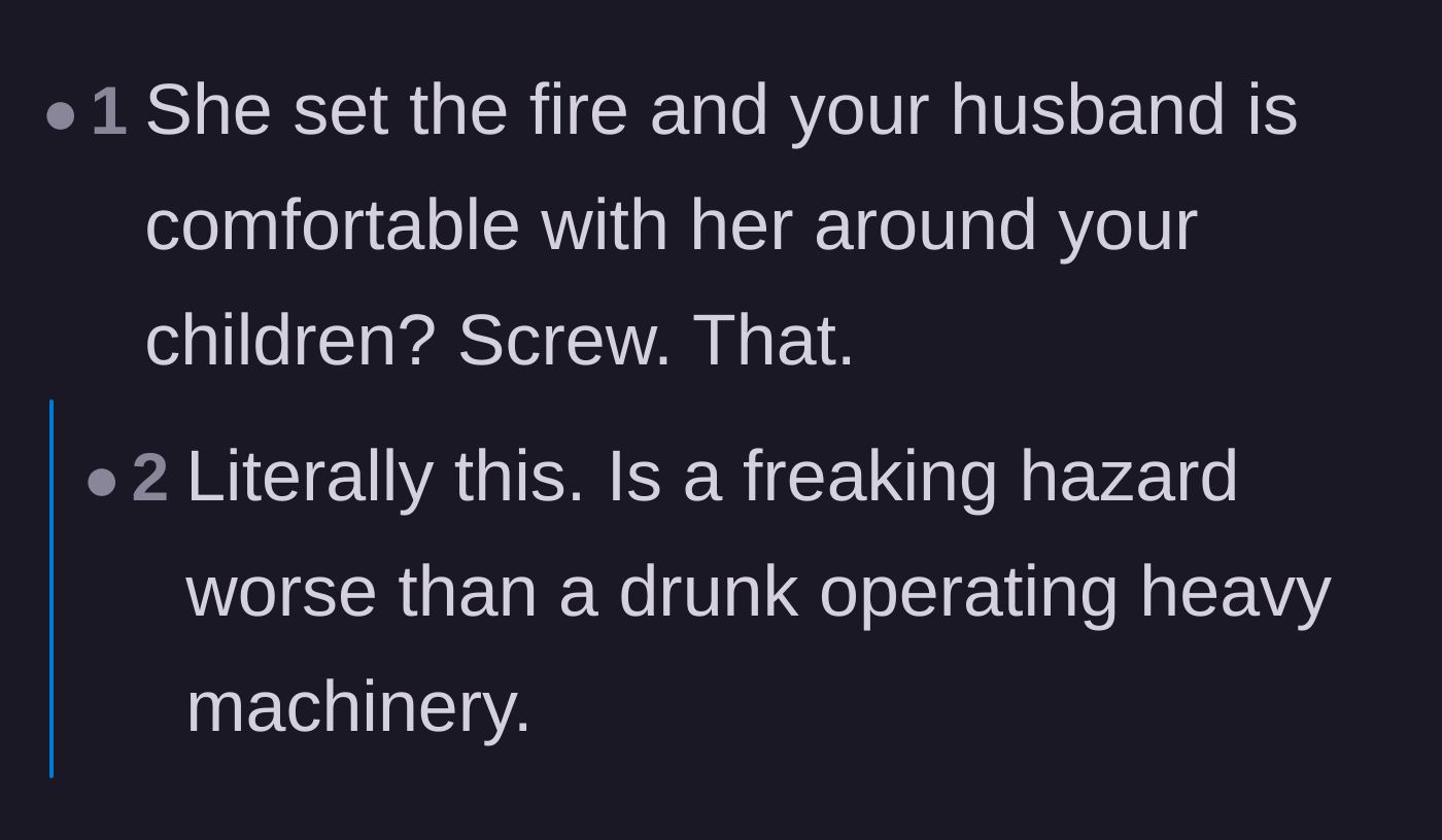 Comment thread 6 - A short, sharp comment pointing out the sheer absurdity of trusting the mother-in-law around kids after the fire incident.