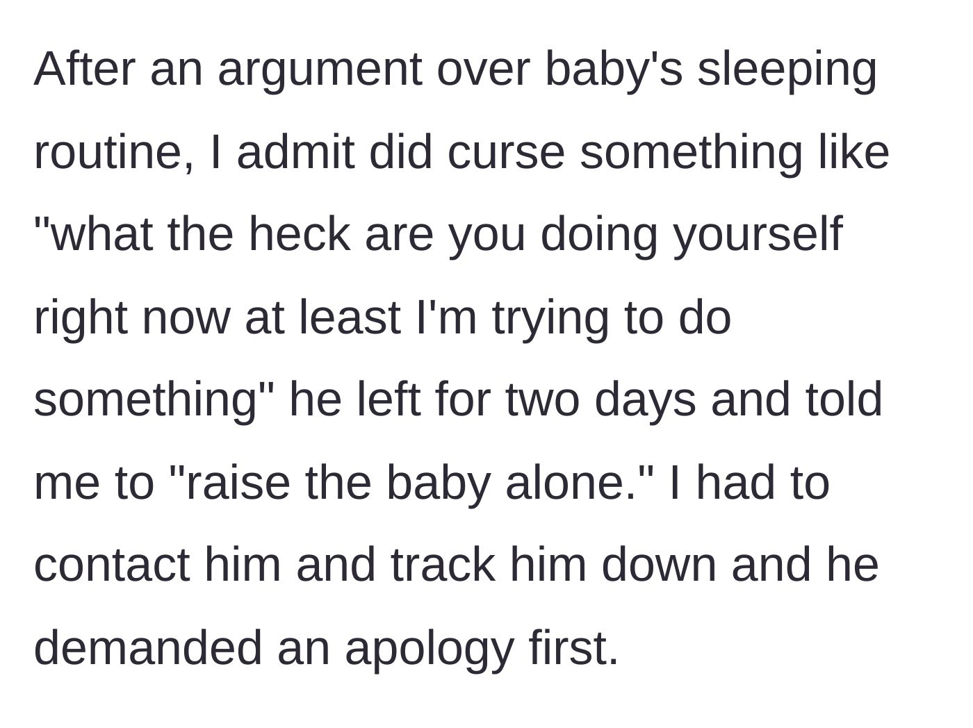 Story part 3 - Husband walking out the door after an argument about the baby, leaving his family behind.
