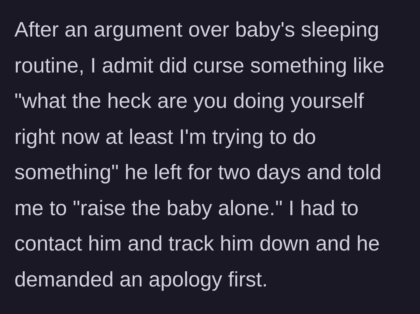 Story part 3 - Husband walking out the door after an argument about the baby, leaving his family behind.