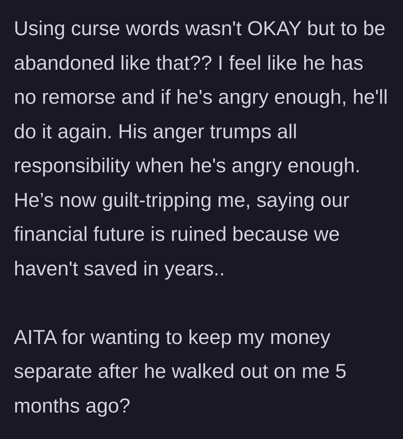 Story part 5 - Distressed wife questioning if she should keep her finances separate after being guilt-tripped.