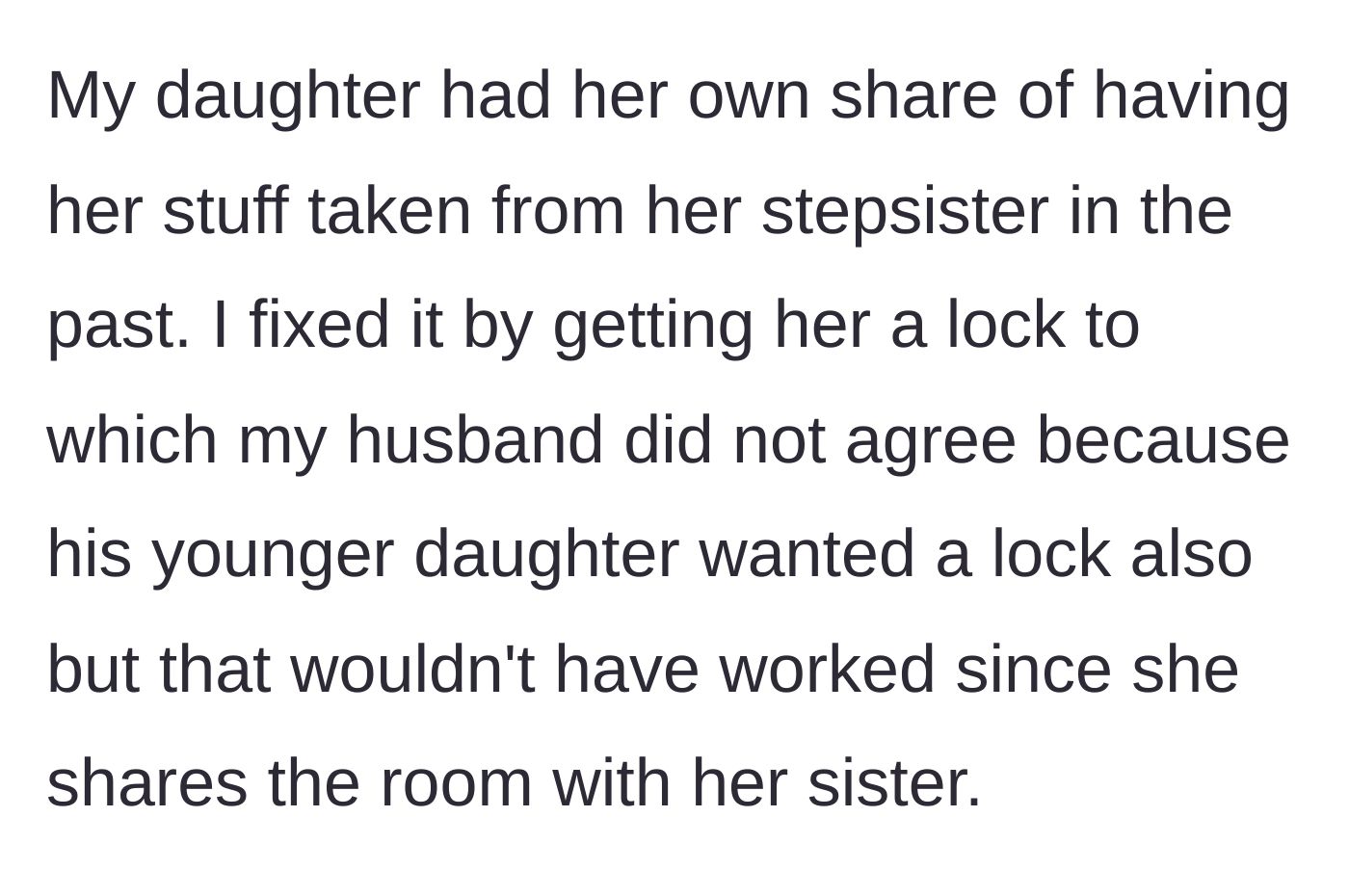 Story part 3 - The mother describes installing a lock on her daughter's door to prevent theft, which her husband opposed.