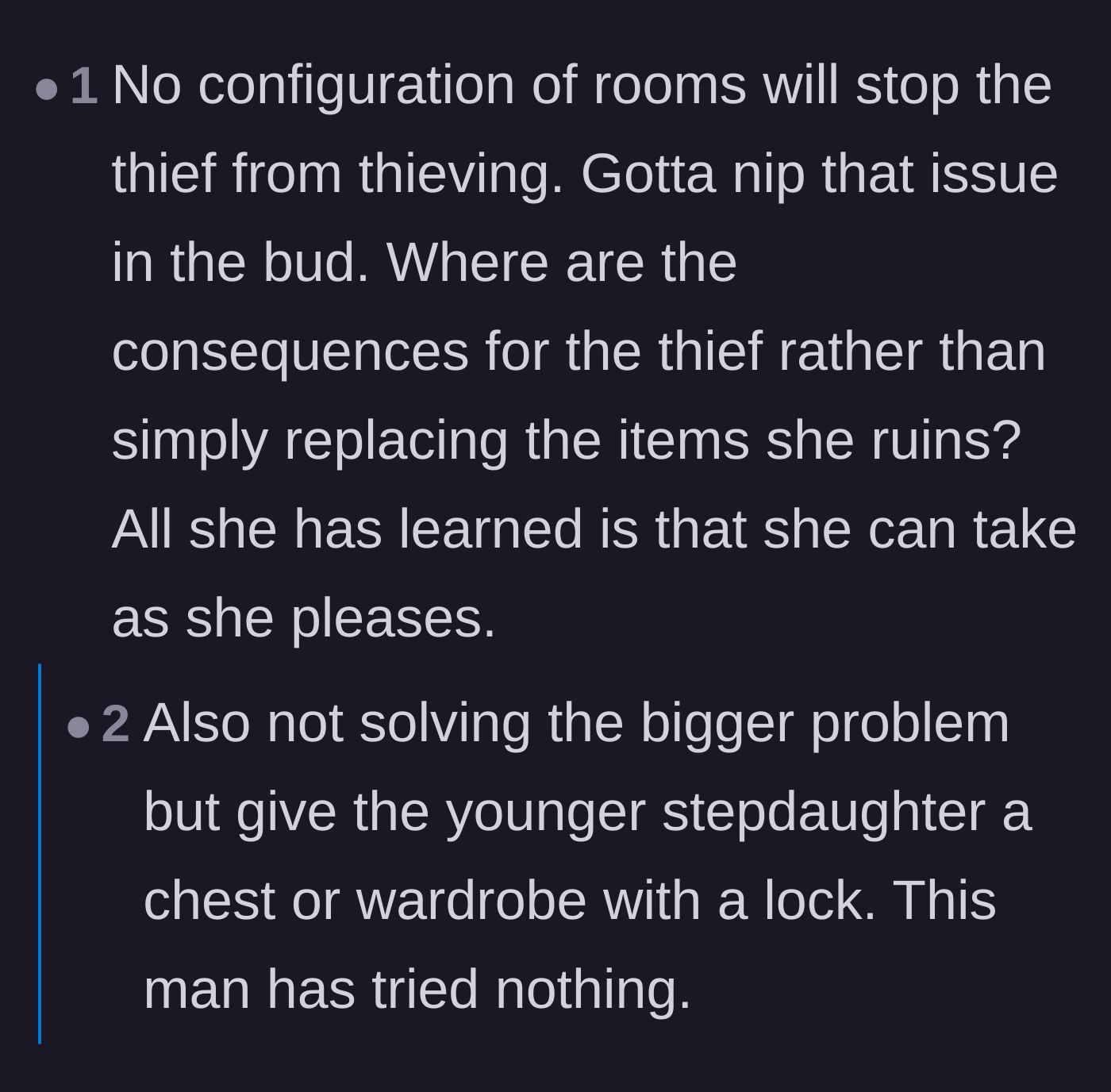 Comment thread 1 - Debate on the complete lack of discipline and consequences for the older stepdaughter's thievery.