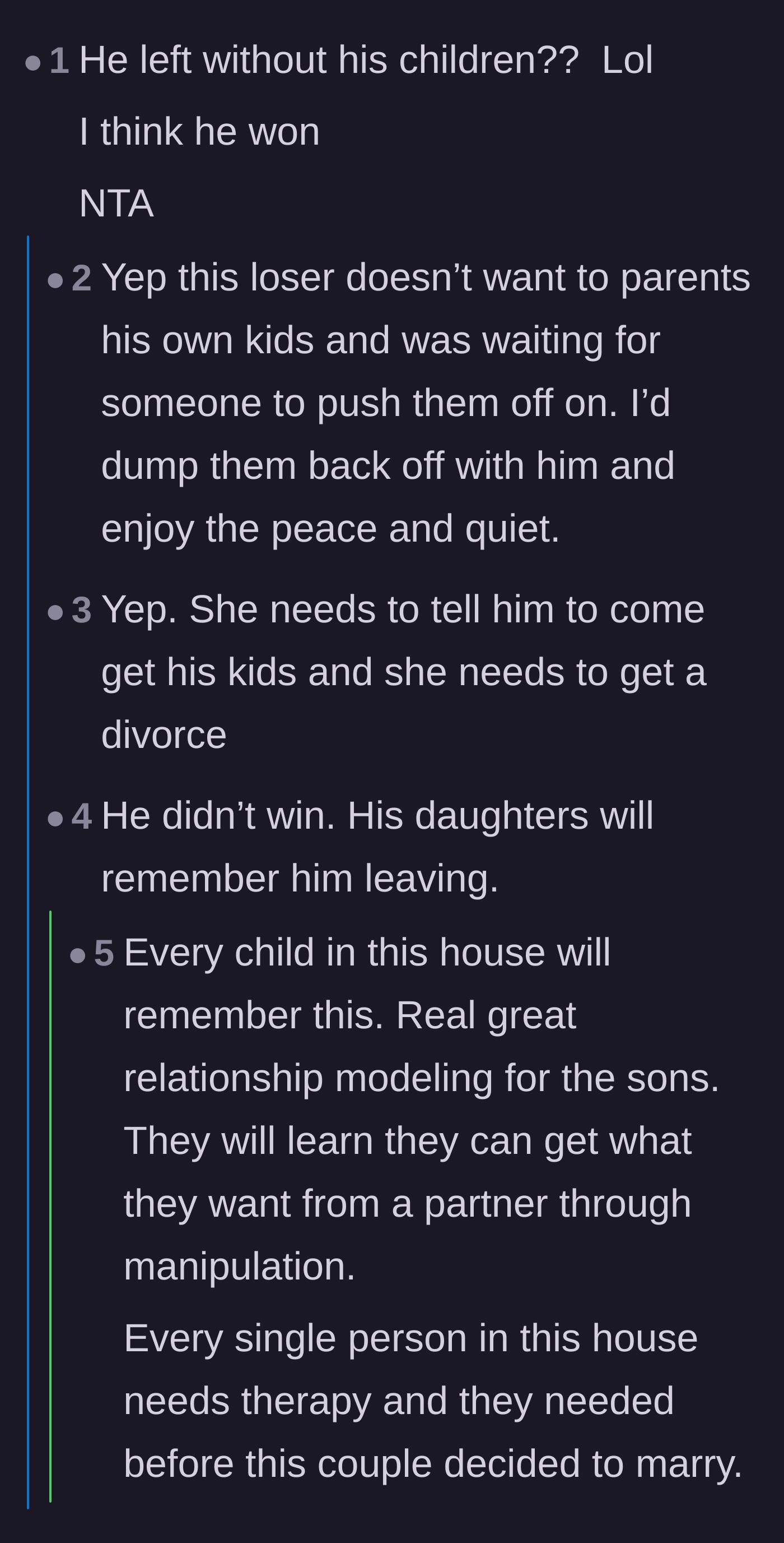 Comment thread 4 - Discussion on how the husband's temporary escape caused permanent psychological damage and poor modeling for his children.