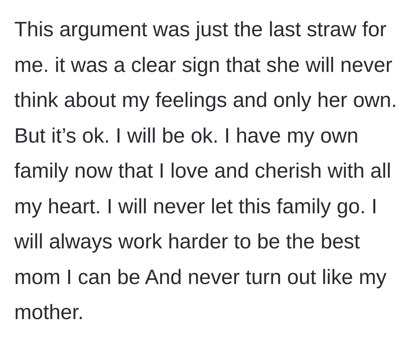 Story part 15 - The mom's cold one-word reply and the main character's final peace