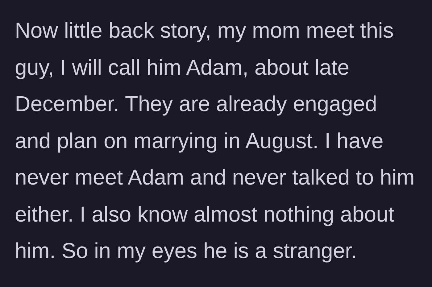 Story part 2 - Introducing Adam, the mysterious new fiancé