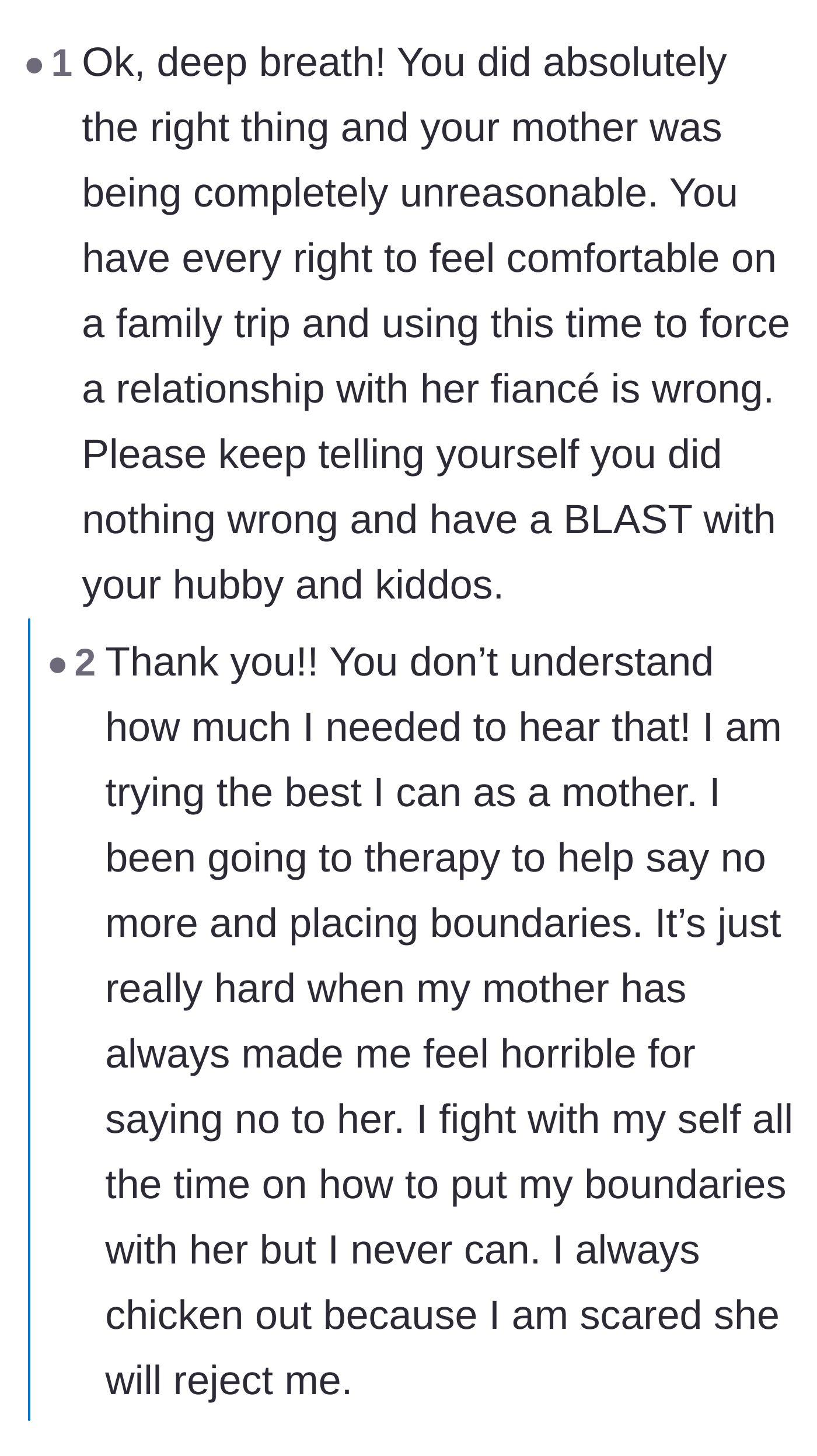 Comment thread 4 - Emotional support for the main character facing her deepest fear of her mother's abandonment.