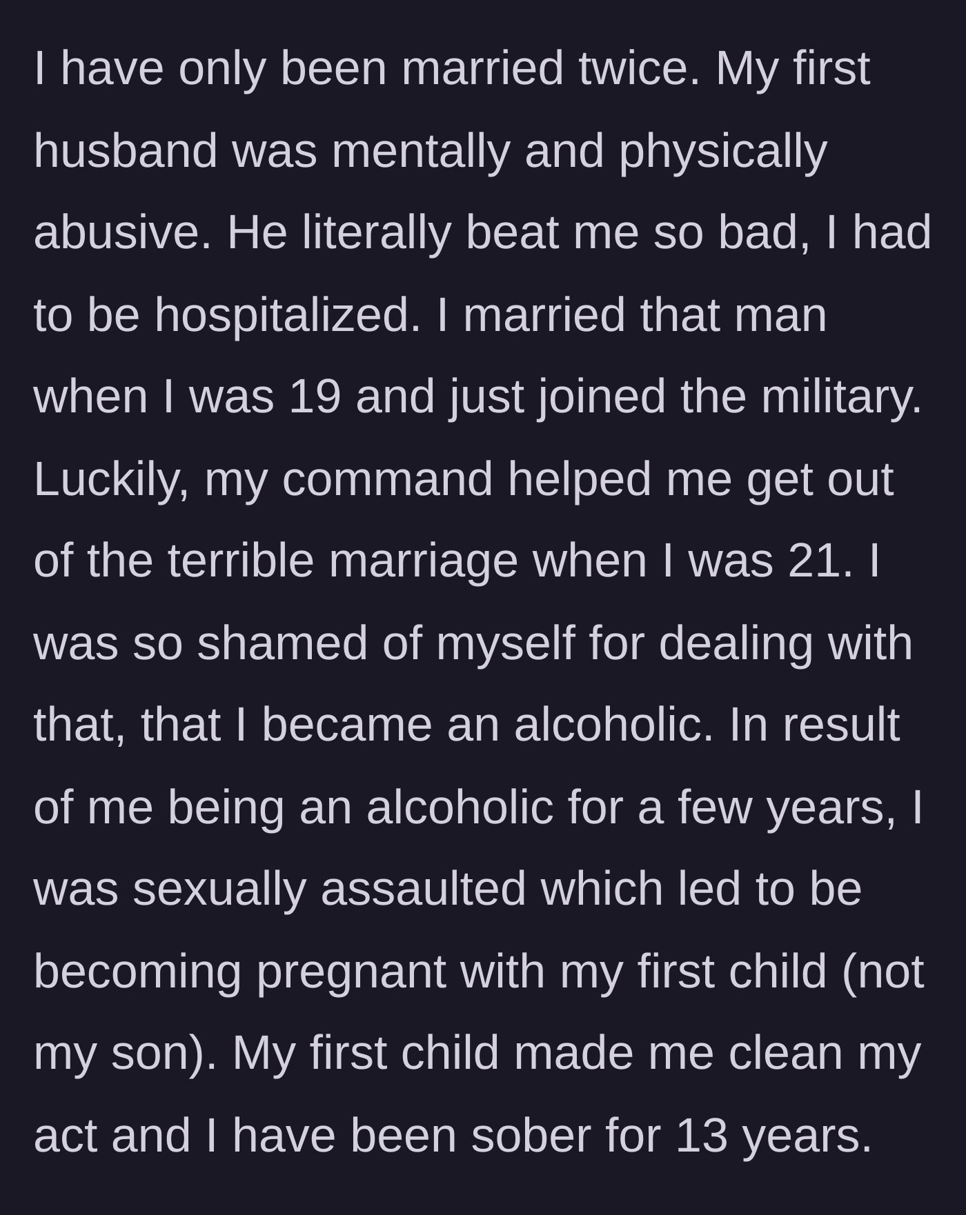 Story part 12 - The mother shares her tragic history of surviving severe abuse and overcoming alcoholism to build a sober life.