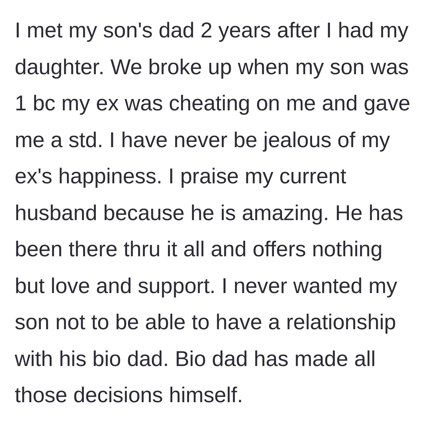 Story part 13 - The mother details the end of her relationship with the boy's father and reaffirms her contentment in her current marriage.