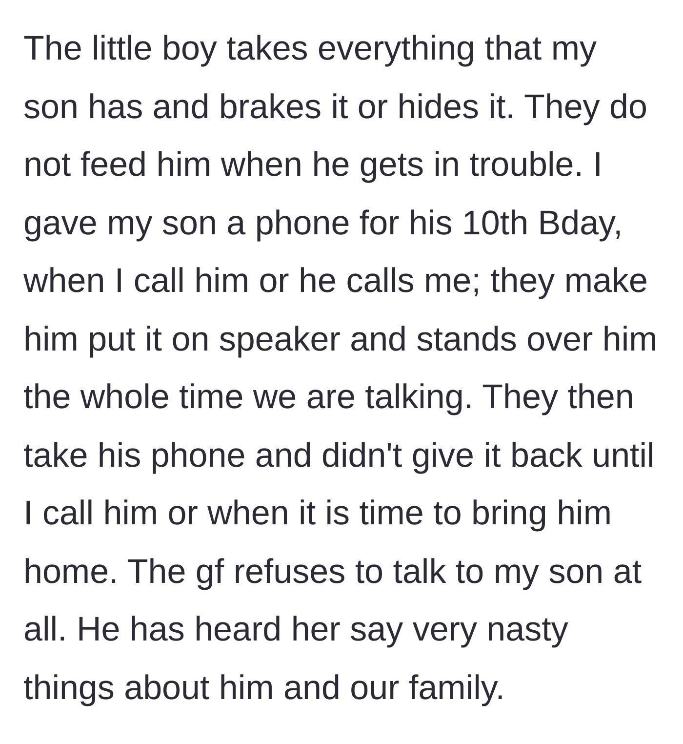 Story part 5 - The son describes his belongings being destroyed, being deprived of food as punishment, and extreme phone monitoring.