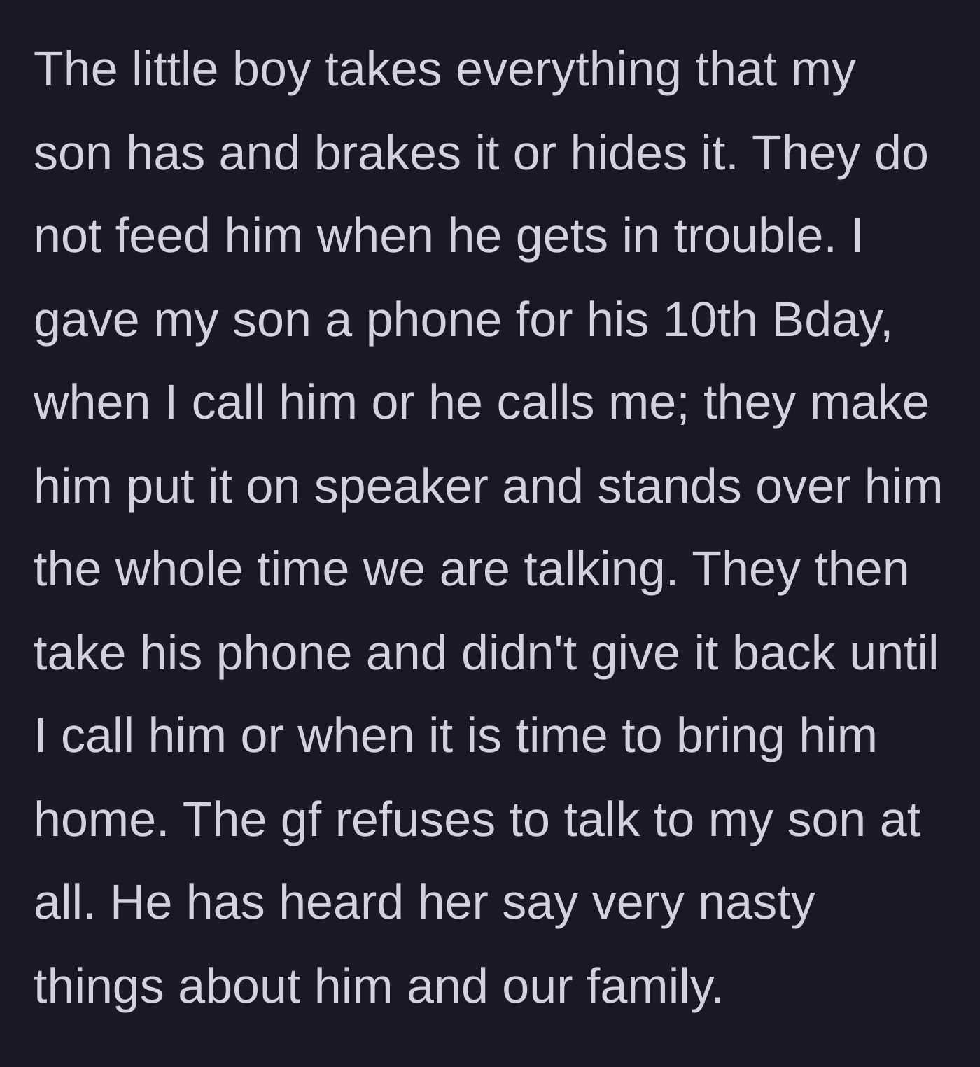 Story part 5 - The son describes his belongings being destroyed, being deprived of food as punishment, and extreme phone monitoring.