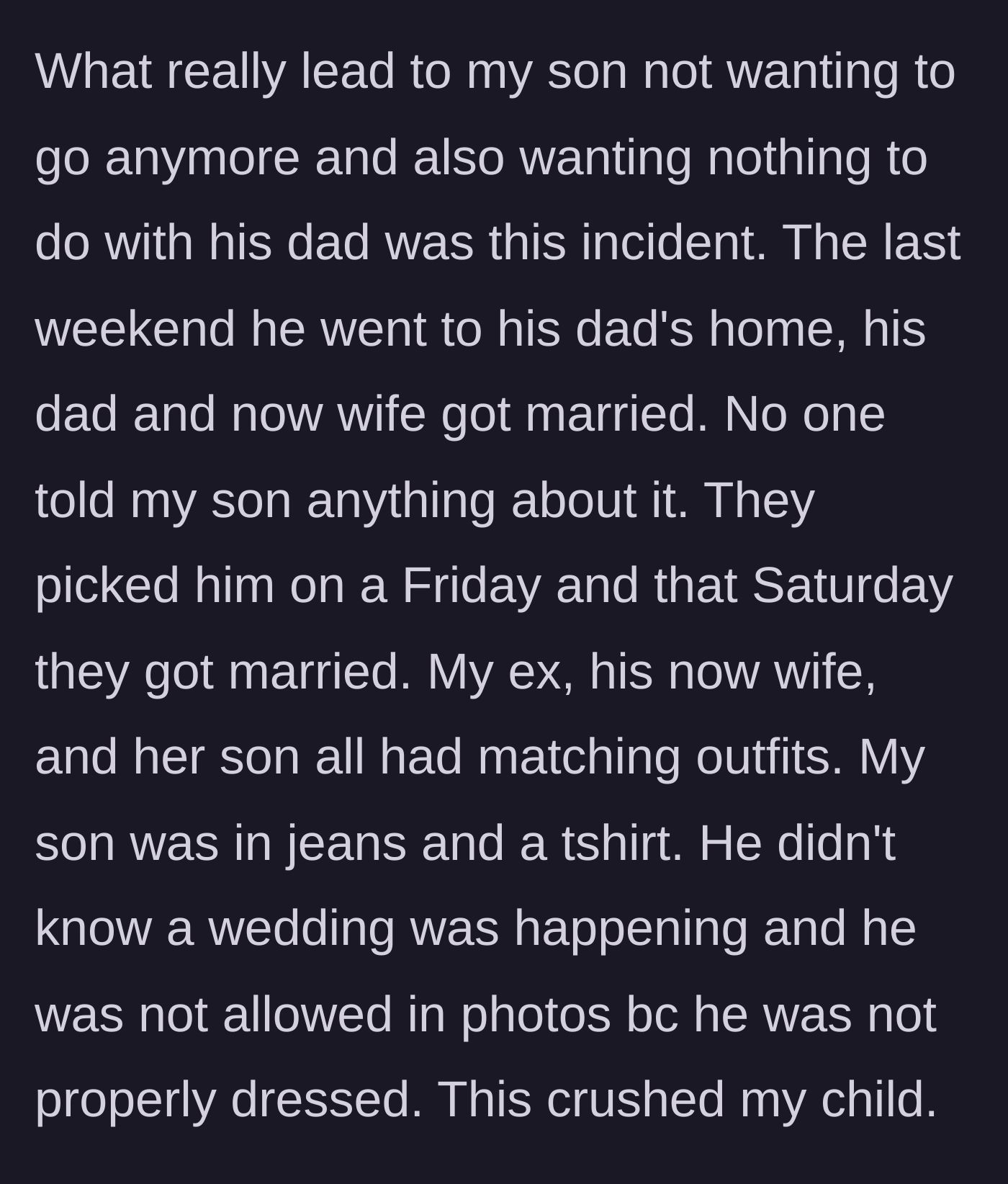 Story part 7 - The father and new wife get married in matching outfits while the son is kept in the dark and excluded from photos.