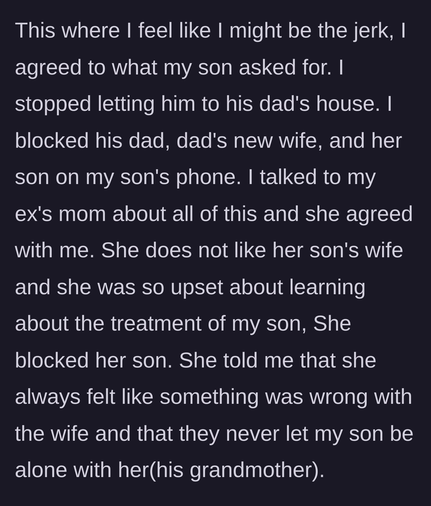 Story part 9 - The mother cuts off all contact, blocking the father and his new family, an action fully supported by the boy's grandmother.