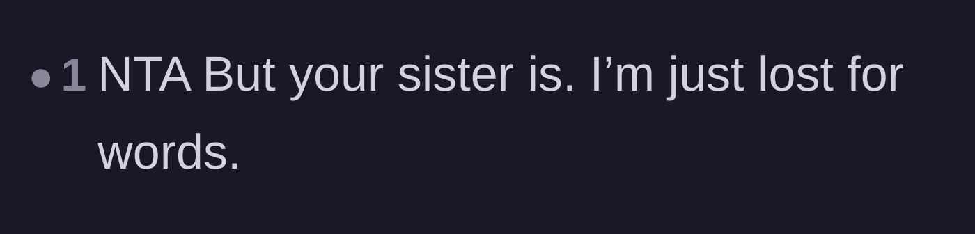 Comment thread 2 - A brief reaction expressing utter disbelief at the sister's actions.