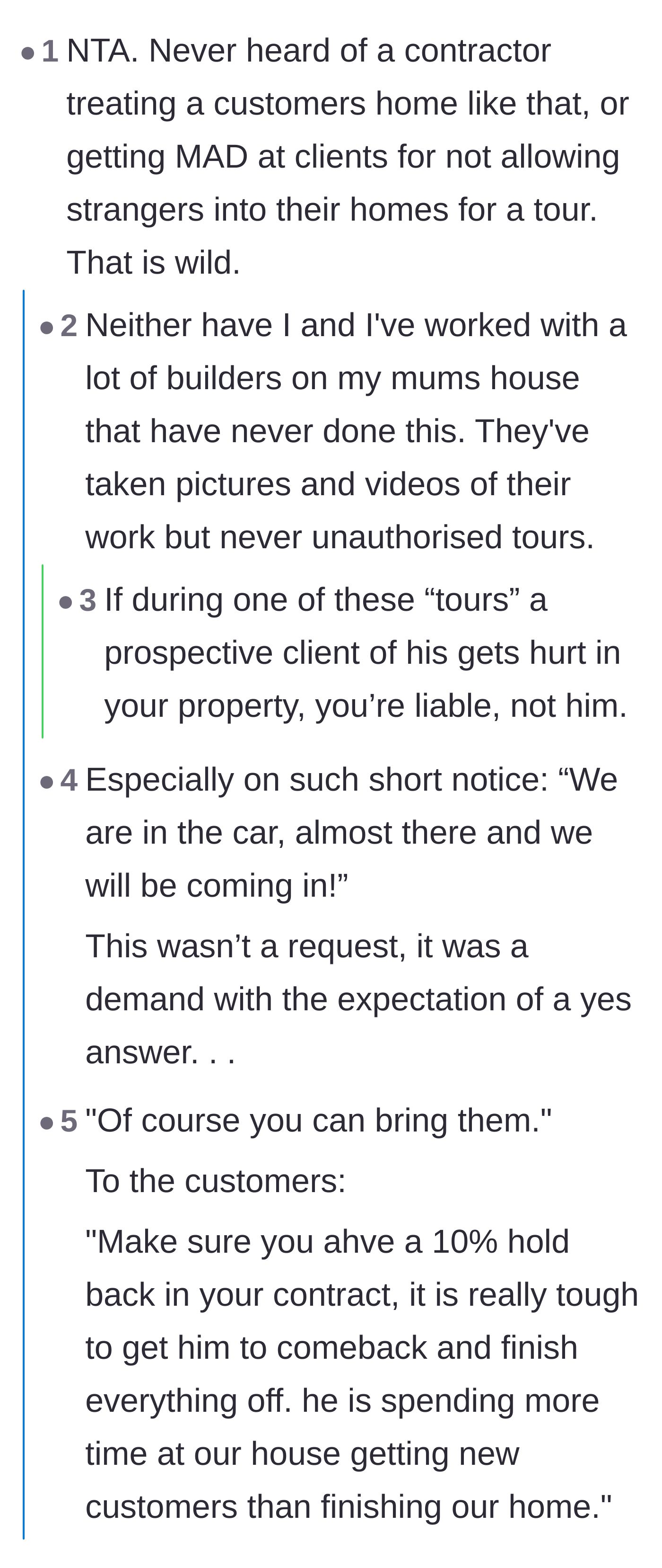 Comment thread 1 - Readers point out the massive legal liability of unauthorized house tours and the builder's bruised ego