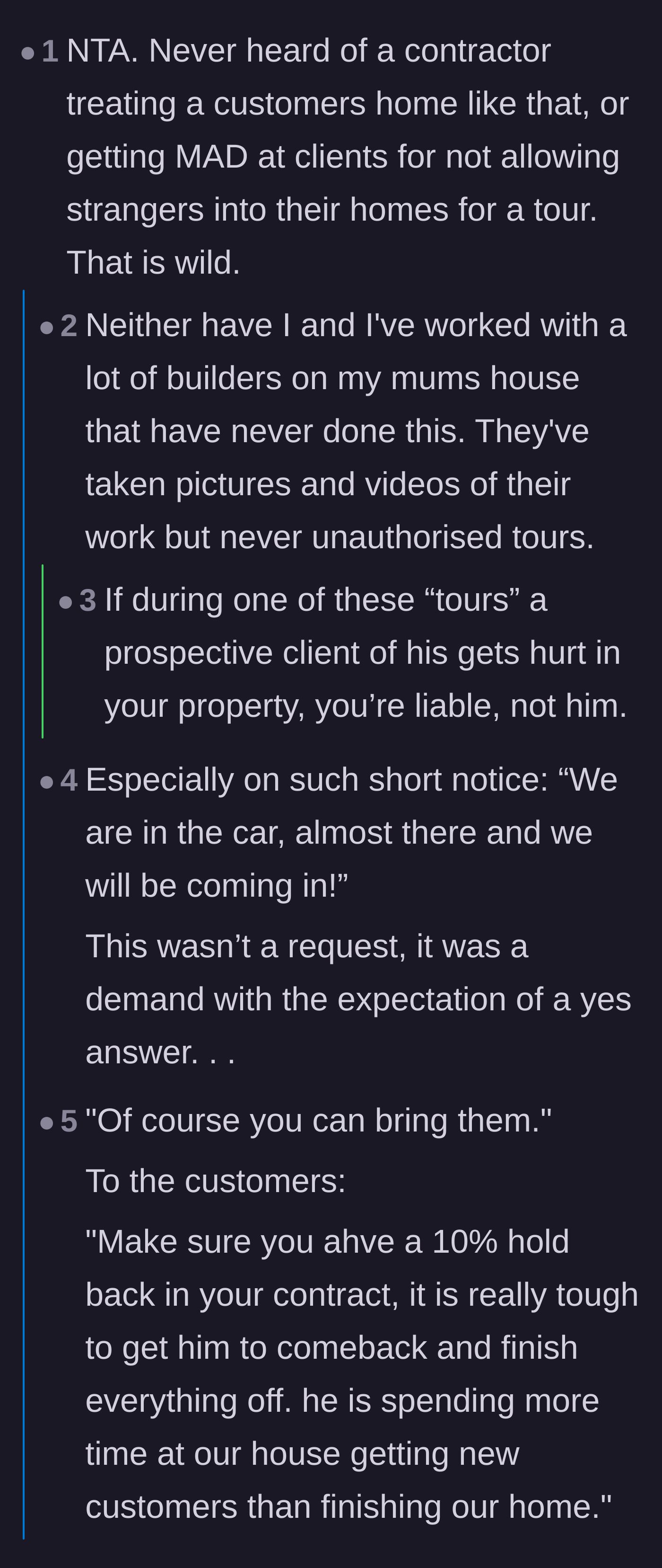 Comment thread 1 - Readers point out the massive legal liability of unauthorized house tours and the builder's bruised ego