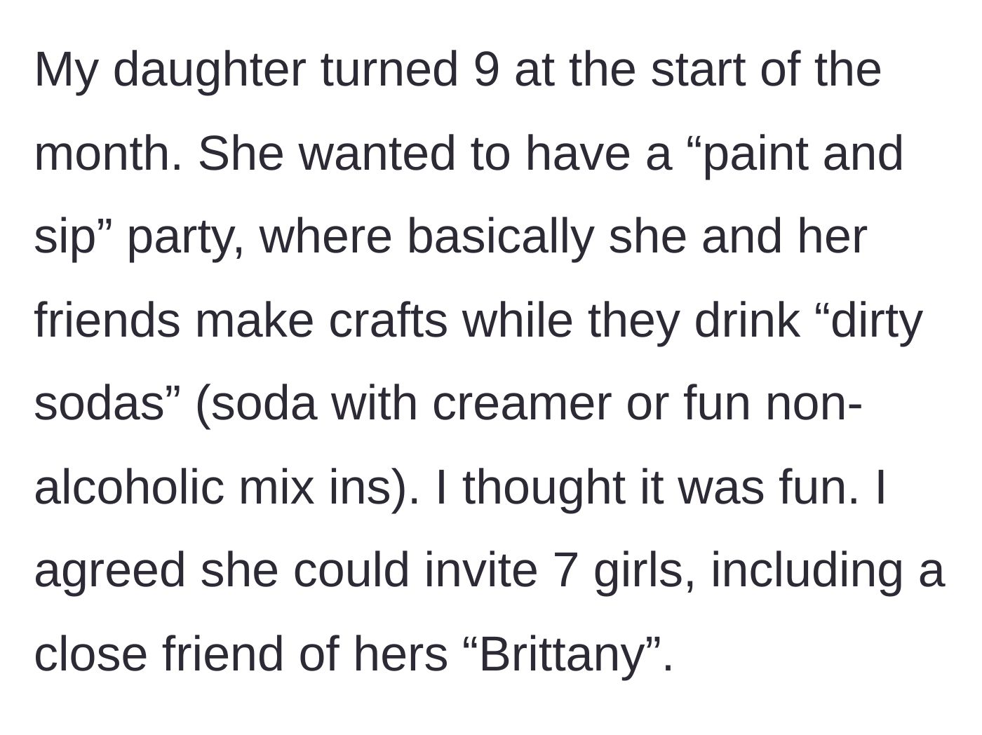 Story part 1 - A mother plans an intimate paint-and-sip birthday party for her nine-year-old daughter and her friends.