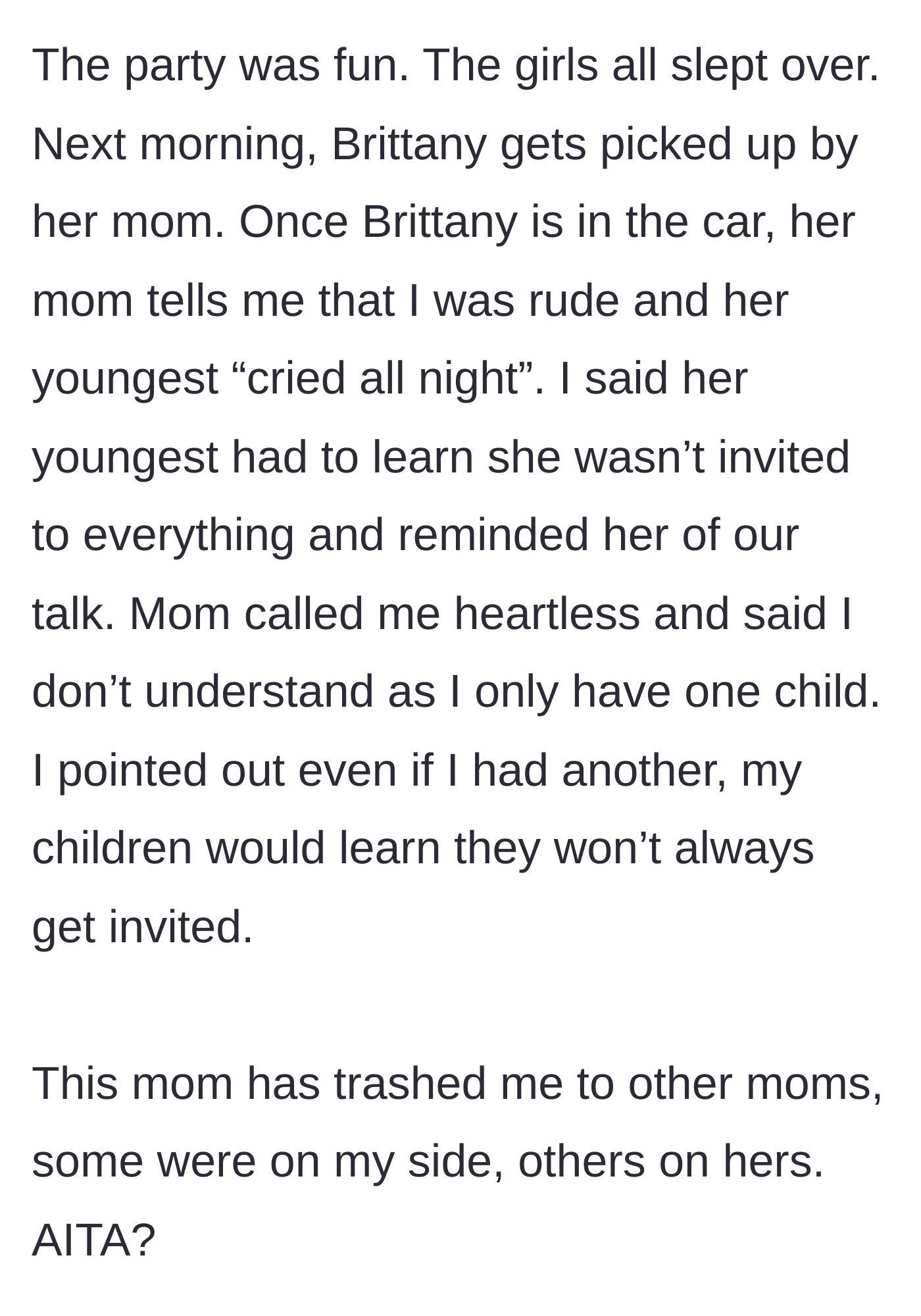 Story part 5 - The guest's mother angrily confronts the host the next morning and begins badmouthing her to other parents.