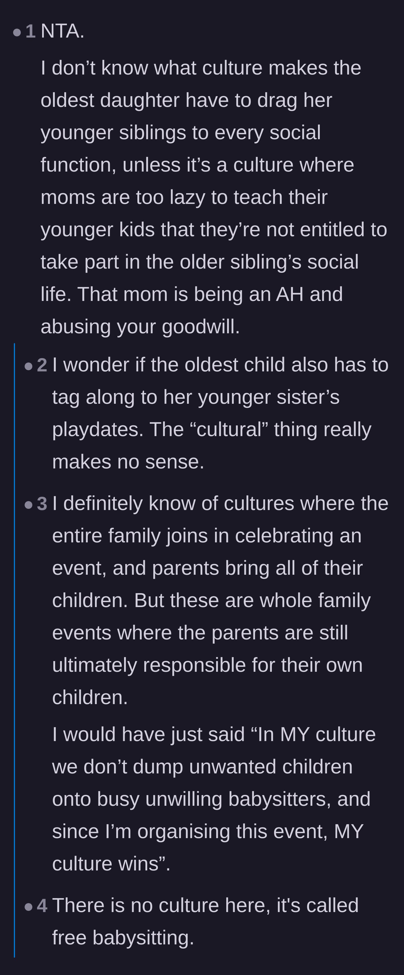 Comment thread 1 - Commenters debate the mother's 'cultural' excuse, concluding it's just a cover for securing free childcare.