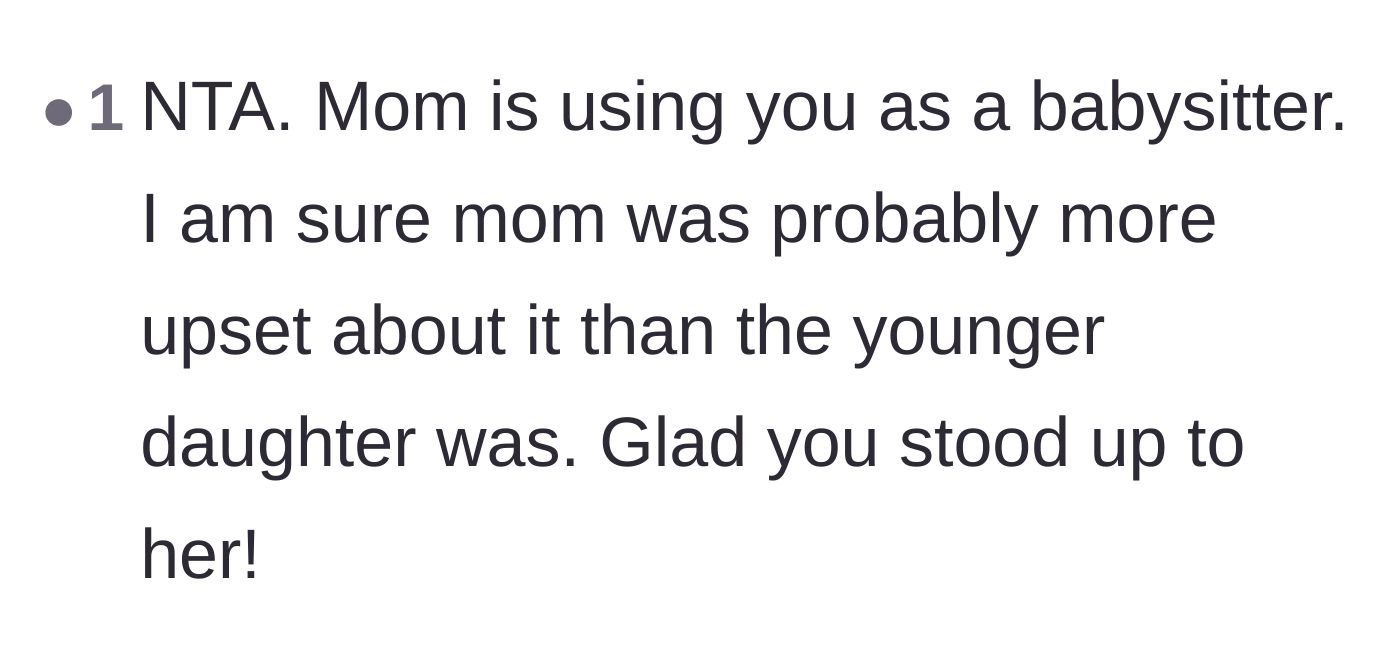 Comment thread 6 - A comment asserting that the visiting mother was simply angry about losing her free babysitter, not about her daughter's feelings.