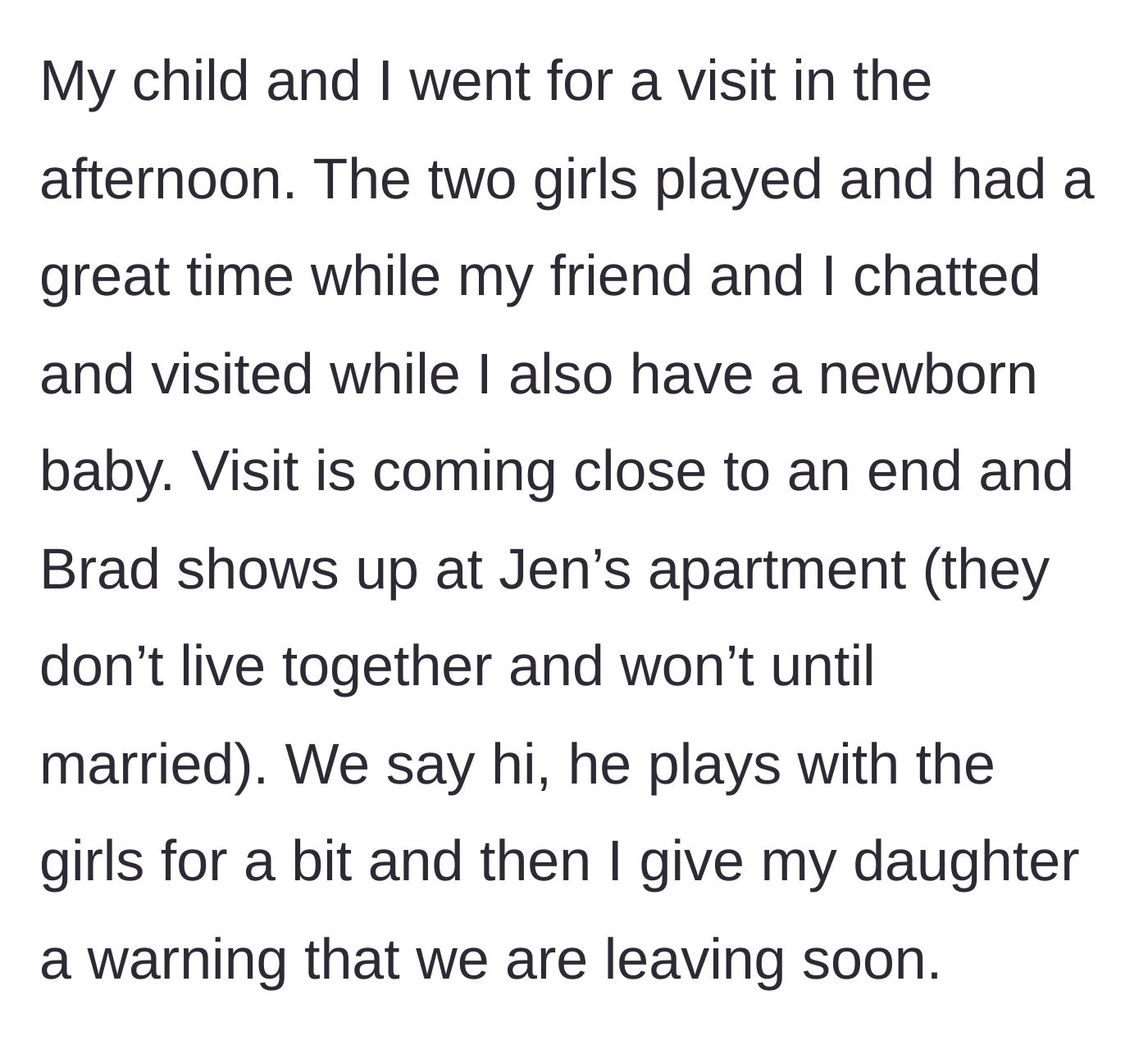 Story part 2 - The fiancé arriving at the apartment as the mother prepares her toddler to leave.