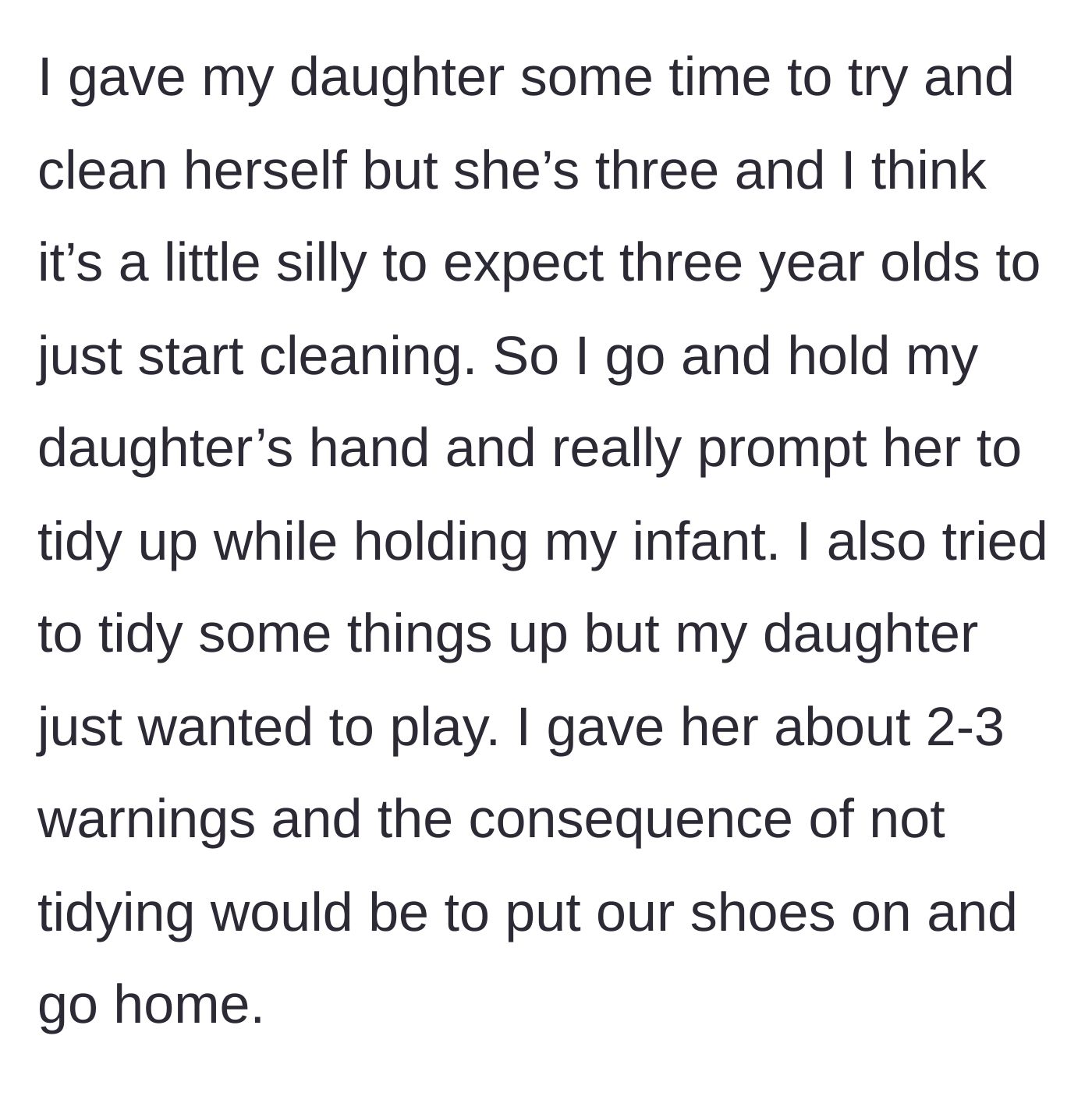 Story part 4 - The mother holding a newborn while trying to guide her toddler to clean up.