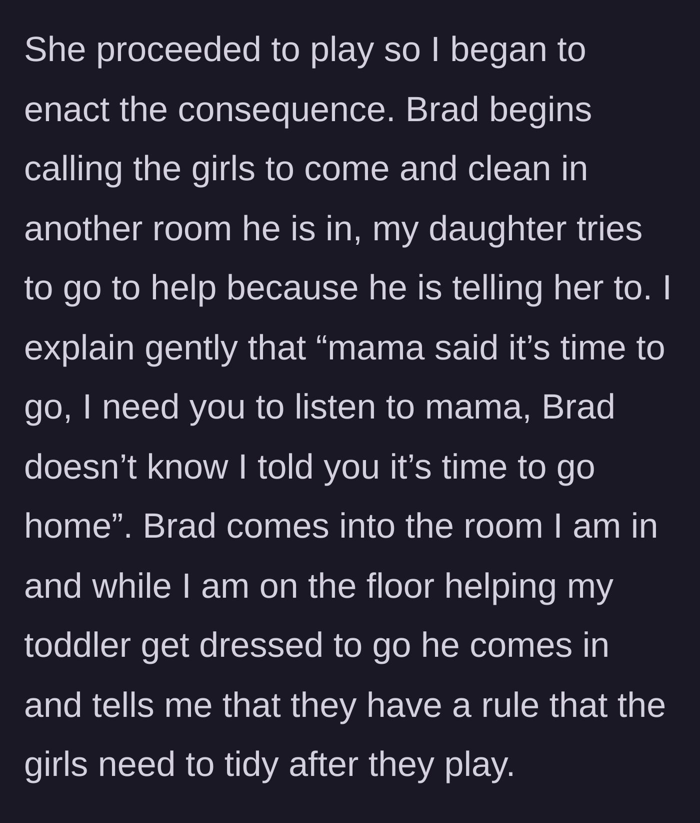Story part 5 - The fiancé stepping in to countermand the mother's instructions to her toddler.