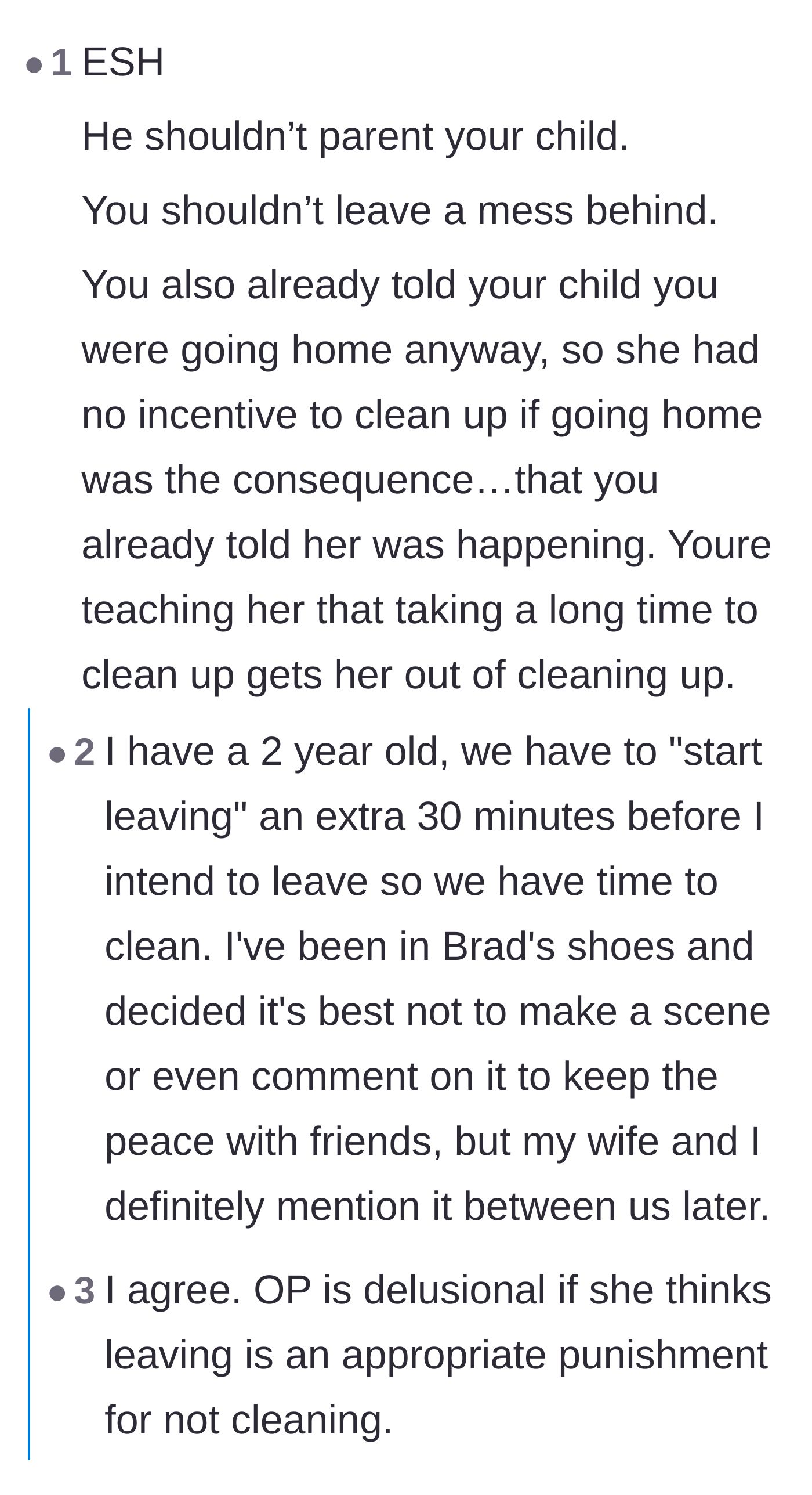 Comment thread 2 - Commenters debate the basic etiquette of cleaning up after playdates and the flawed logic of the mother's punishment.