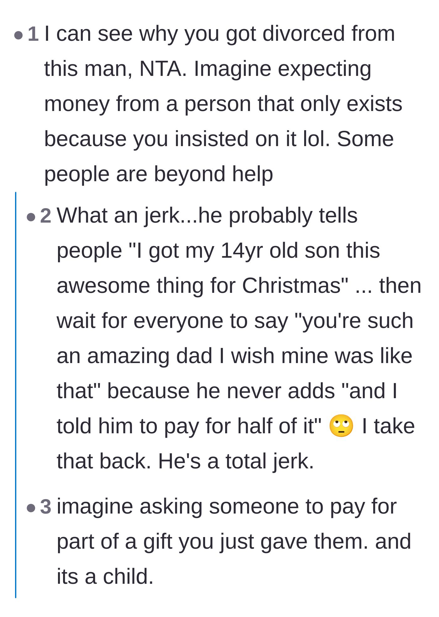 Comment thread 2 - Commenters mock the father for charging a child he insisted on having and imagine him bragging about the gift to others.